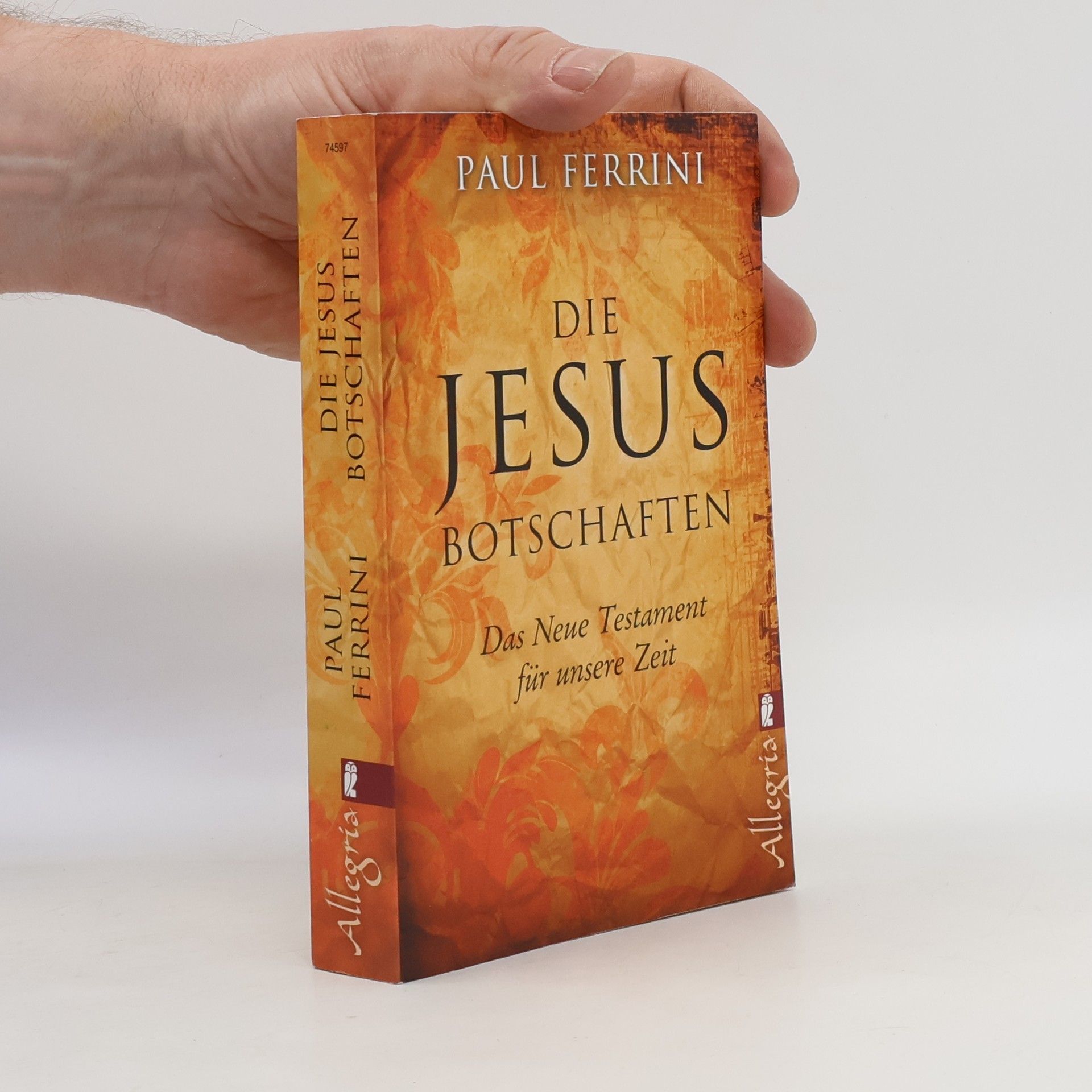 Paul Ferrini Die Jesus-Botschaften