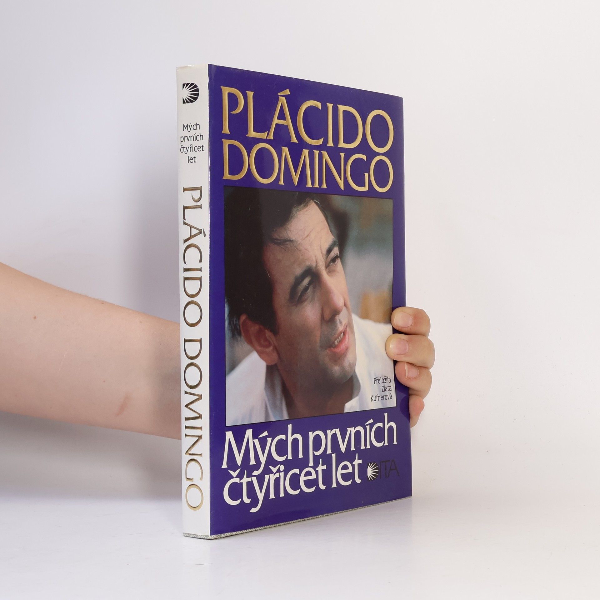 Plácido Domingo Mých prvních čtyřicet let