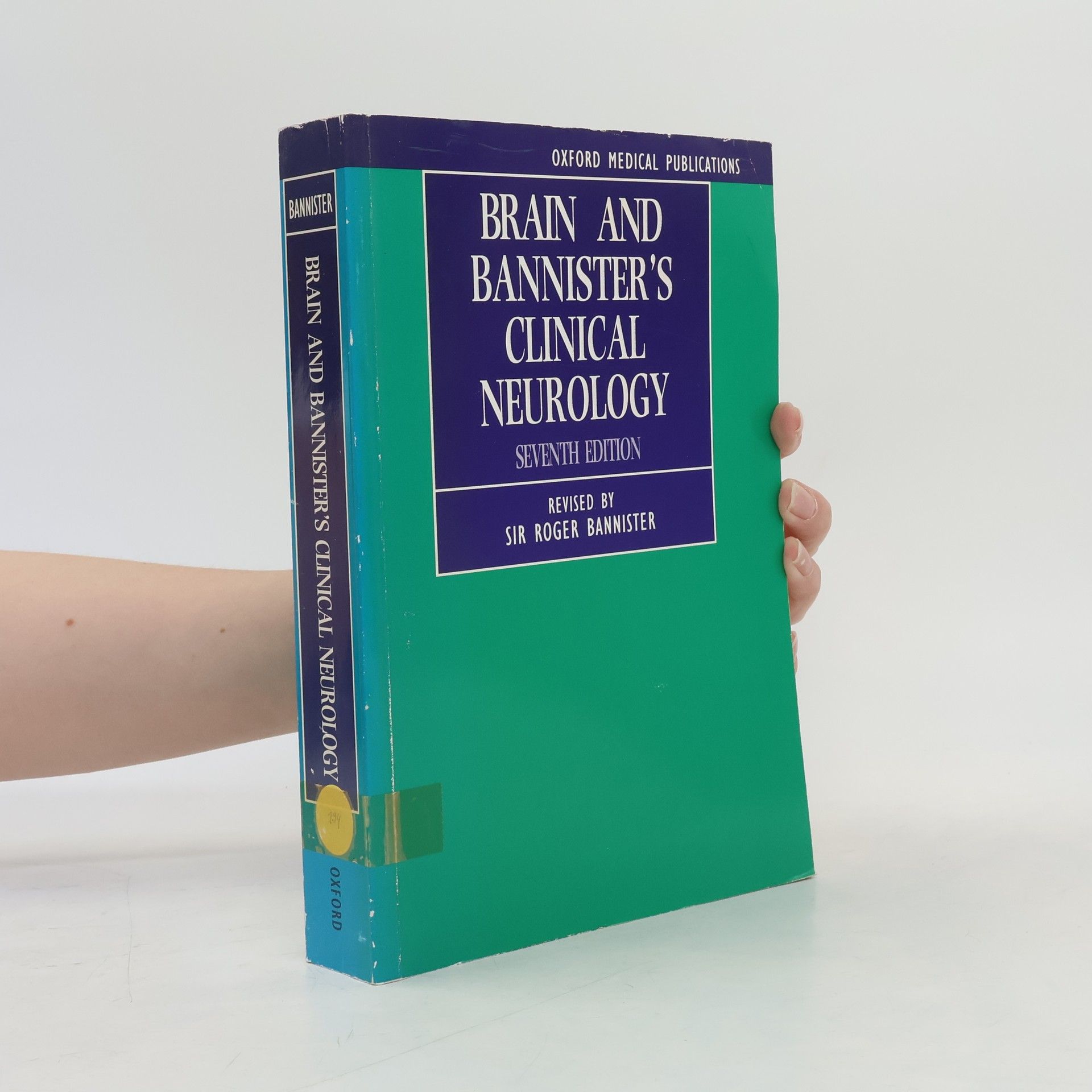 Sir Roger Bannister Brain and Bannister's Clinical Neurology - Seventh Edition