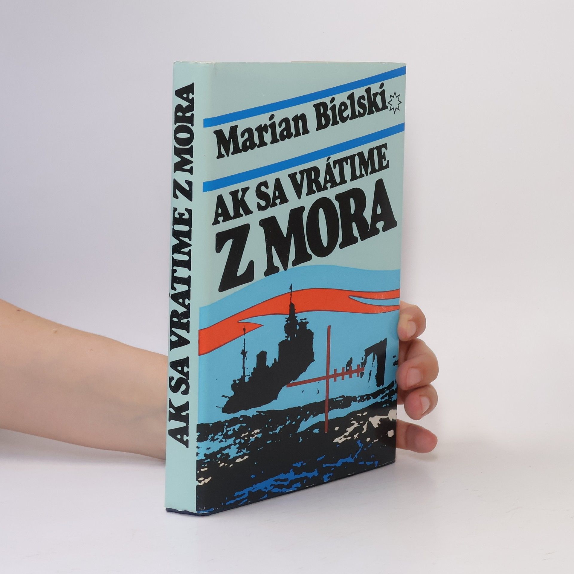 Marian Bielski Ak sa vrátime z mora
