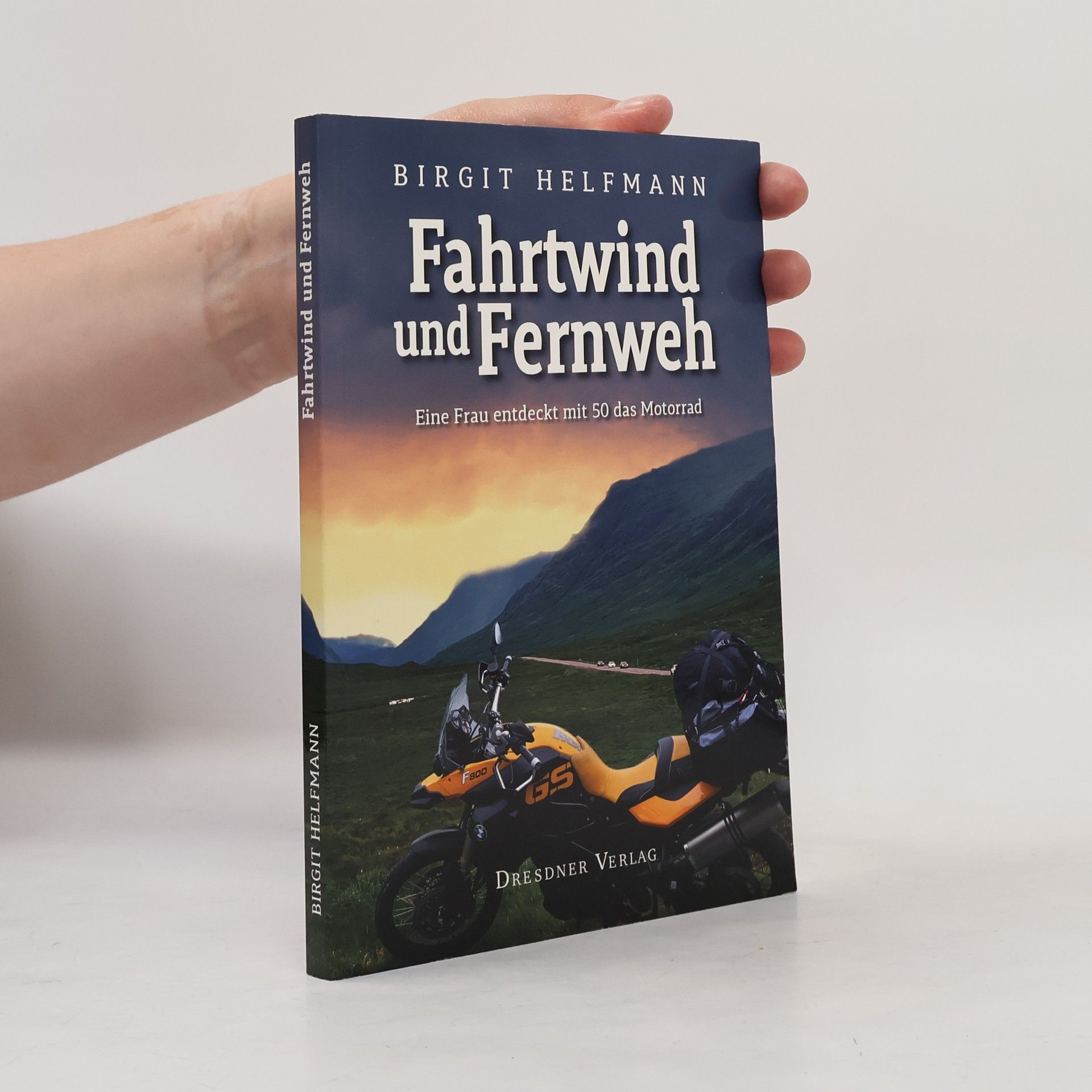 Birgit Helfmann Fahrtwind und Fernweh
