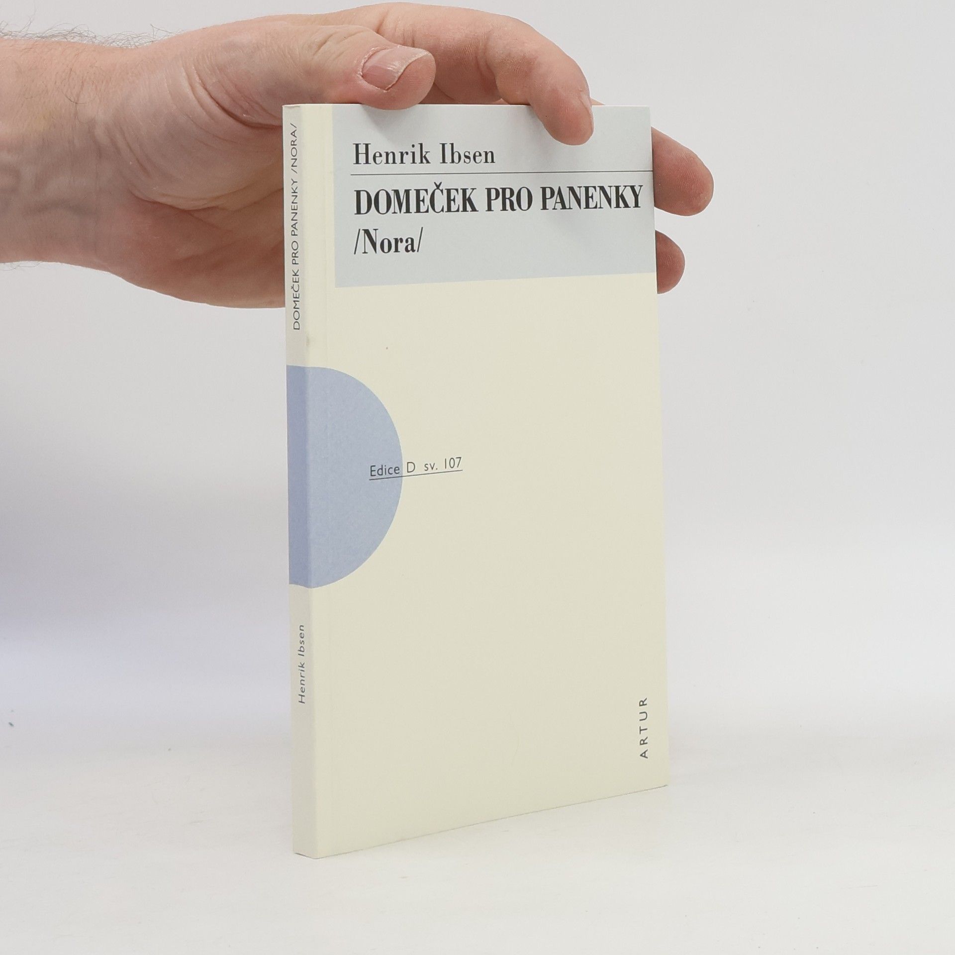 Henrik Ibsen Domeček pro panenky (Nora)