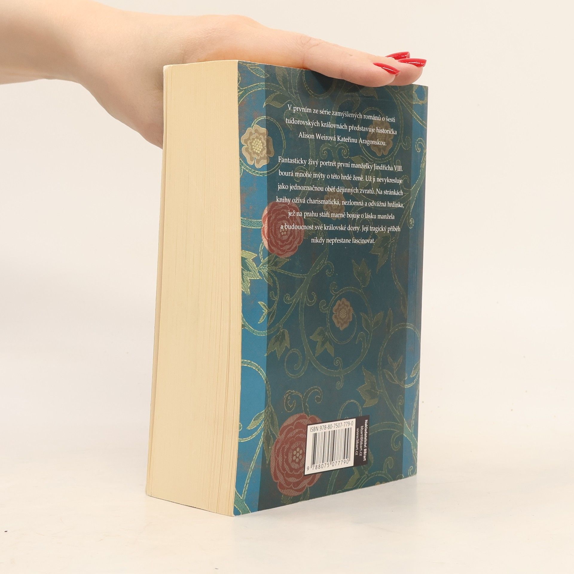 Alison Weir Šest tudorovských královen. Kateřina Aragonská : Pravá královna