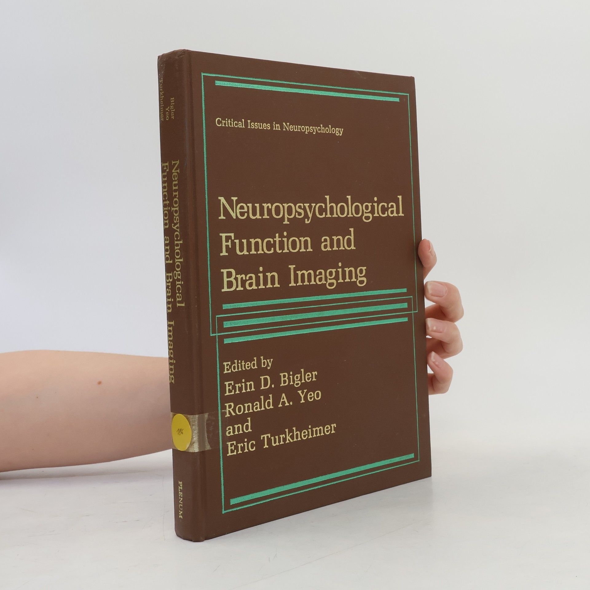 Ronald A. Yeo Neuropsychological Function and Brain Imaging