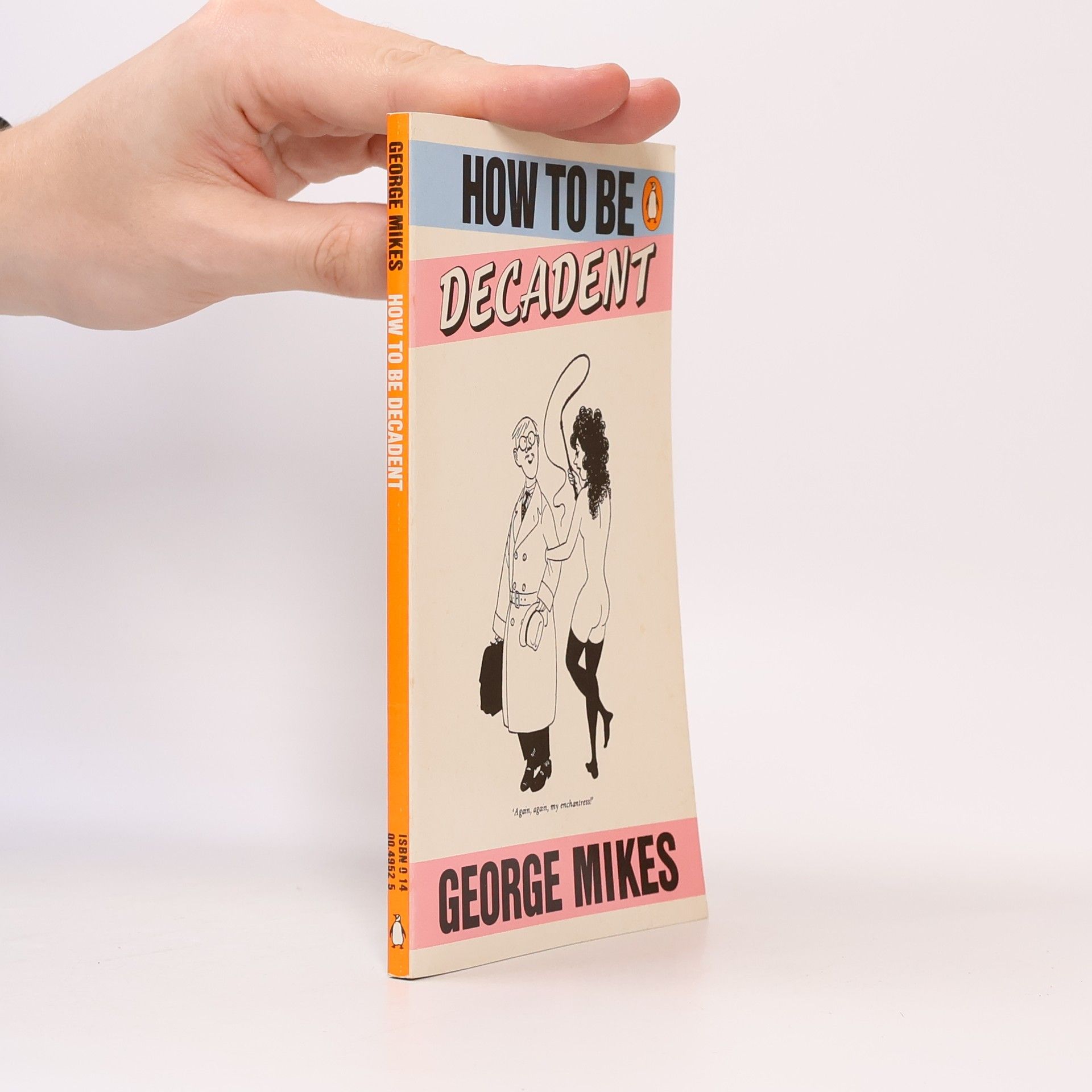 George Mikes How to be decadent
