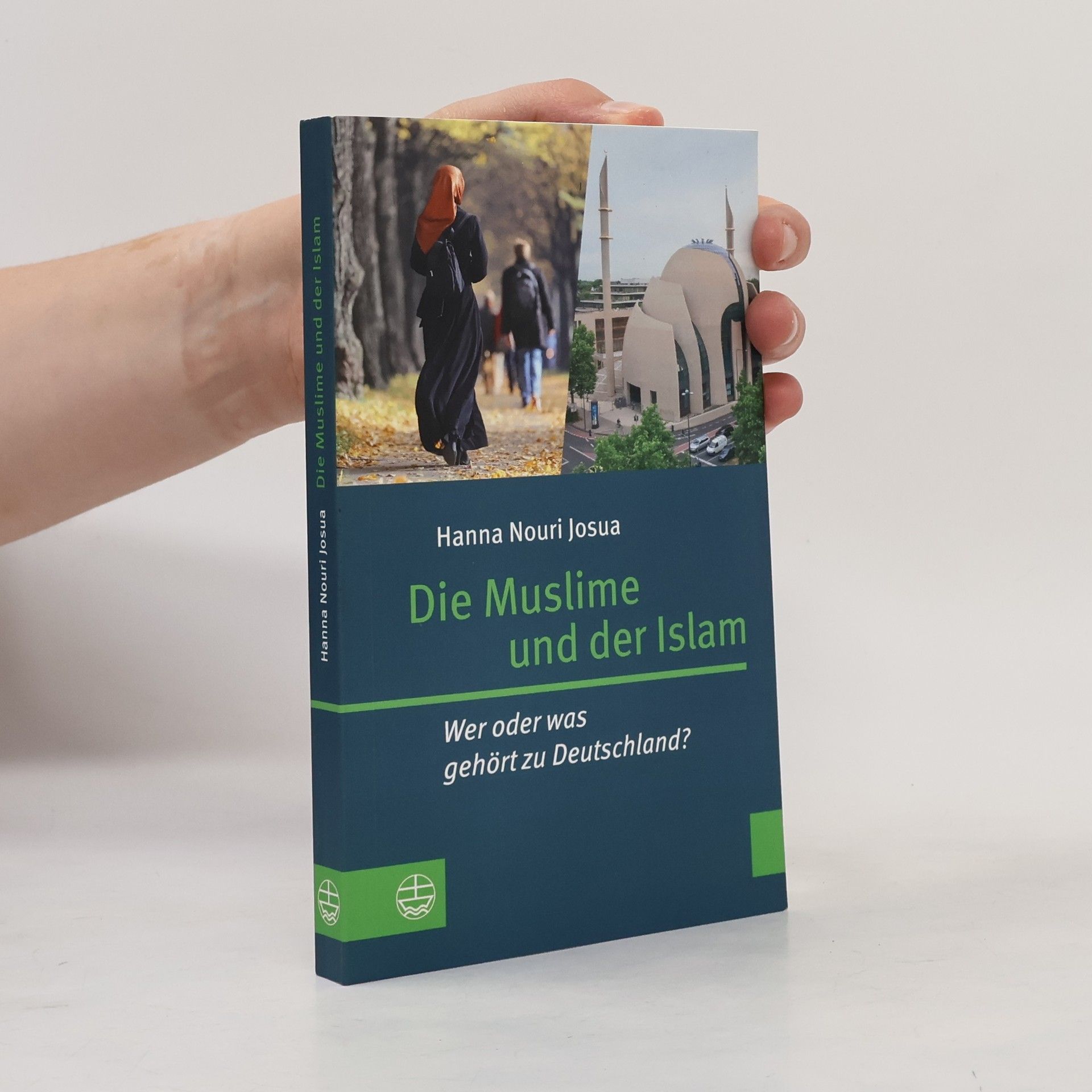 Hanna Nouri Josua Die Muslime und der Islam