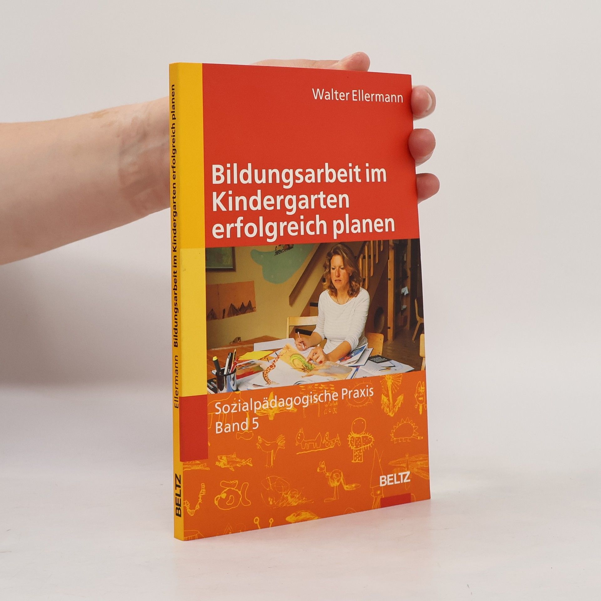 Walter Ellermann Bildungsarbeit im Kindergarten erfolgreich planen