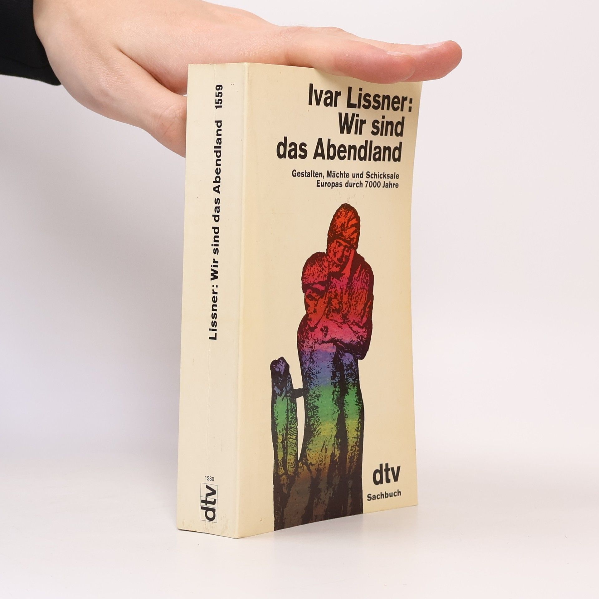 Ivar Lissner Wir sind das Abendland