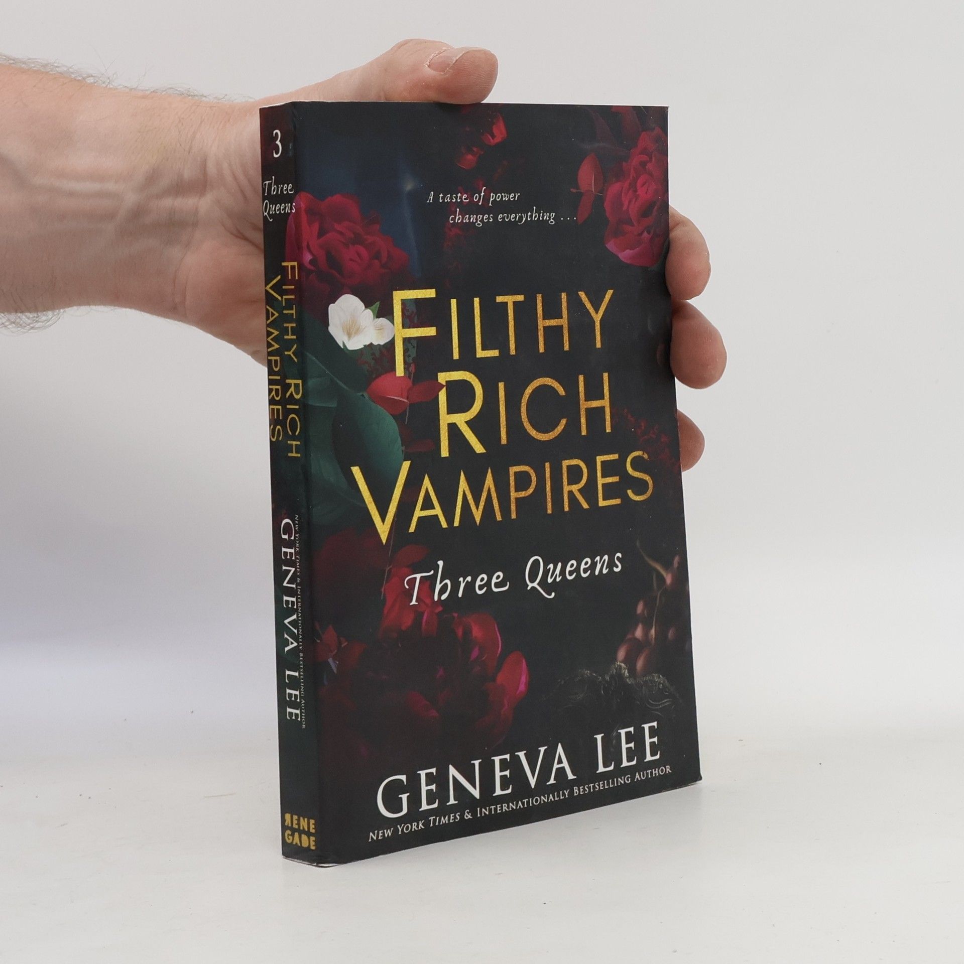 Geneva Lee Filthy Rich Vampires: Three Queens