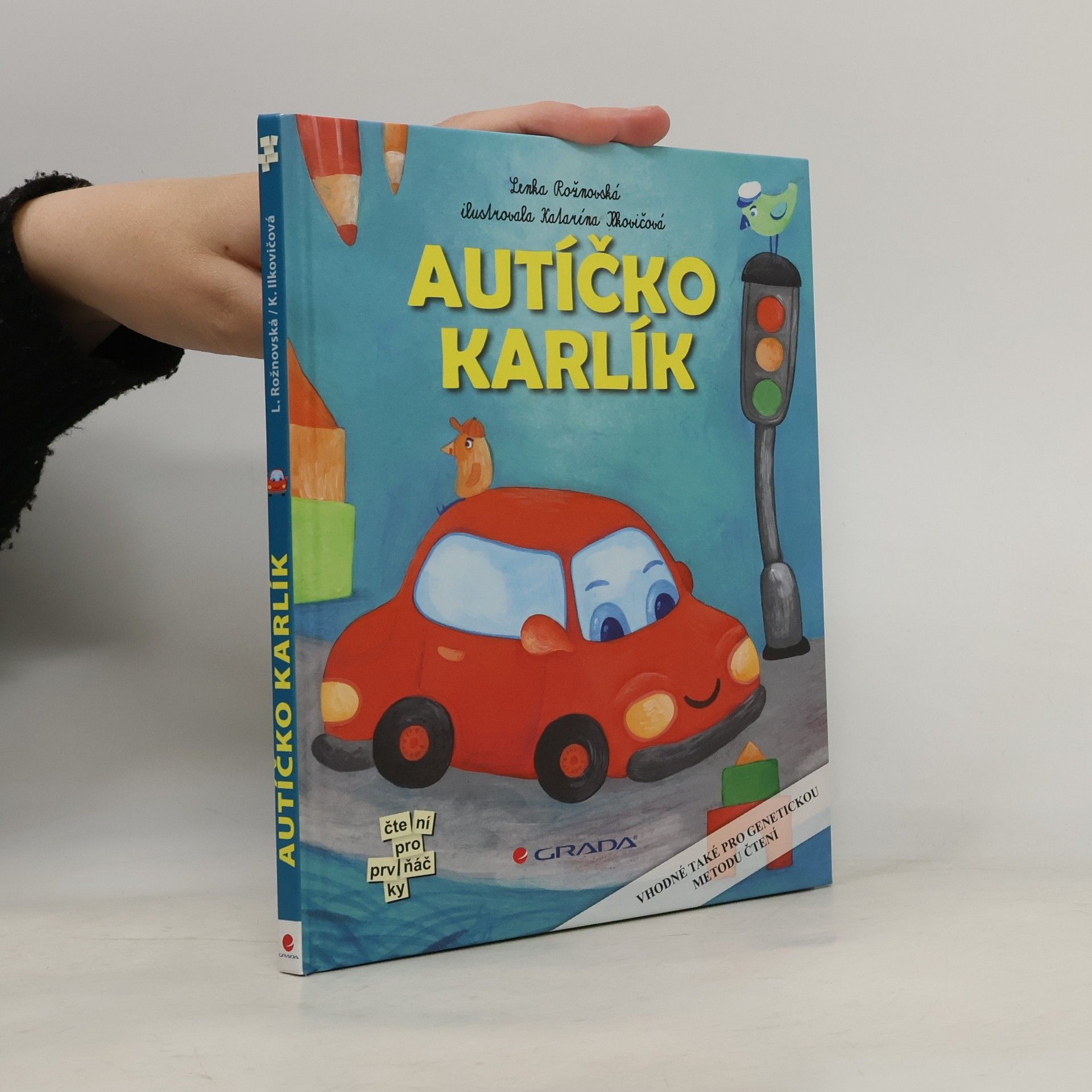 Lenka Rožnovská Autíčko Karlík