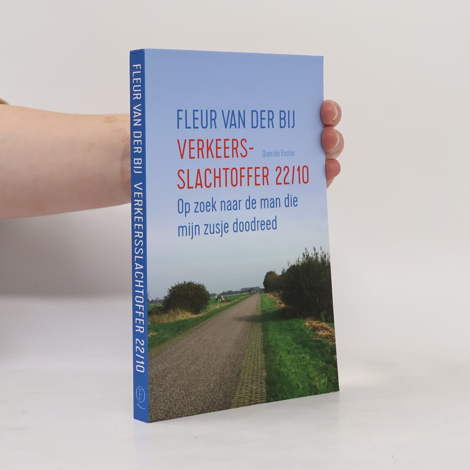 Fleur van der Bij Verkeersslachtoffer 22/10