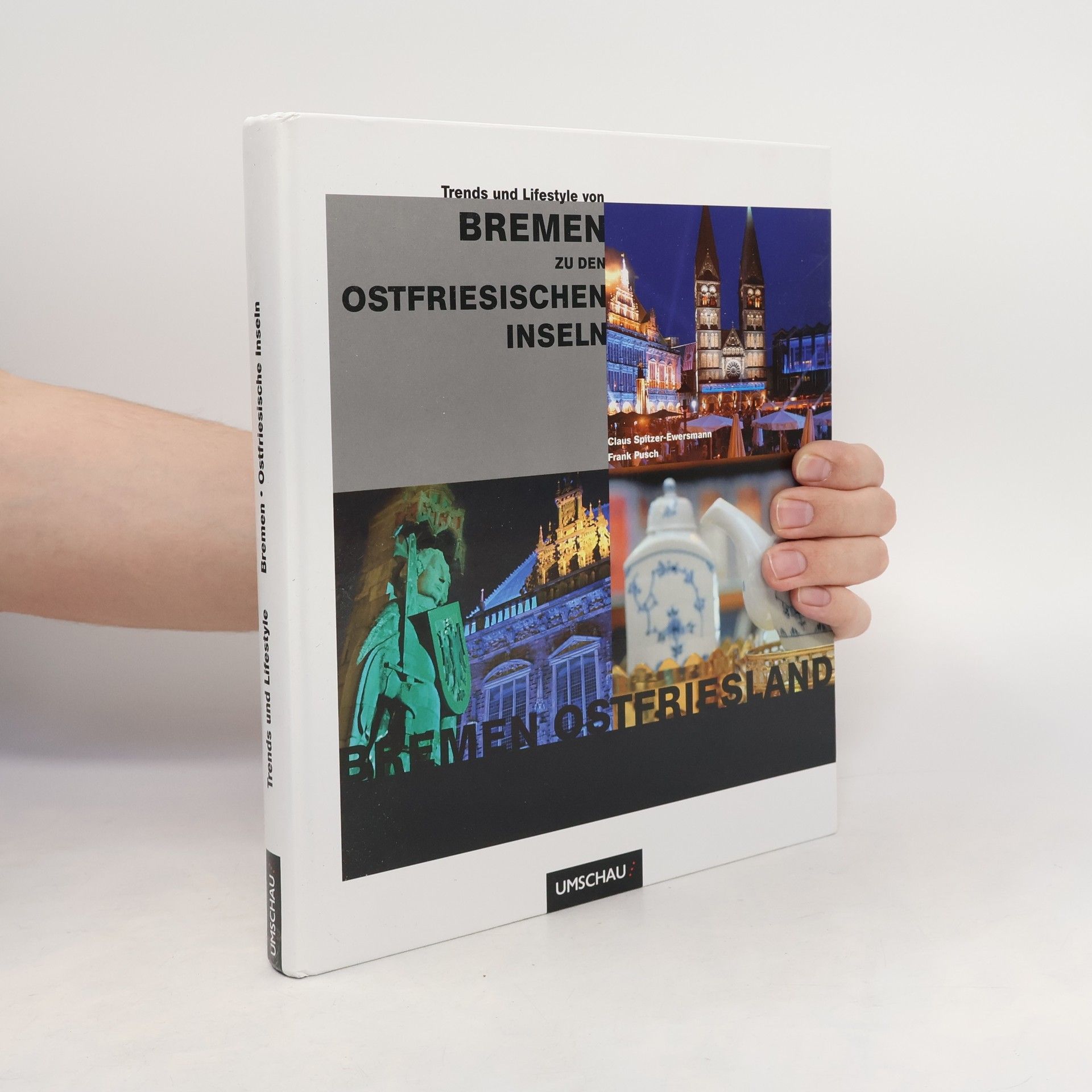 Claus Spitzer Ewersmann Trends und Lifestyle von Bremen zu den ostfriesischen Inseln