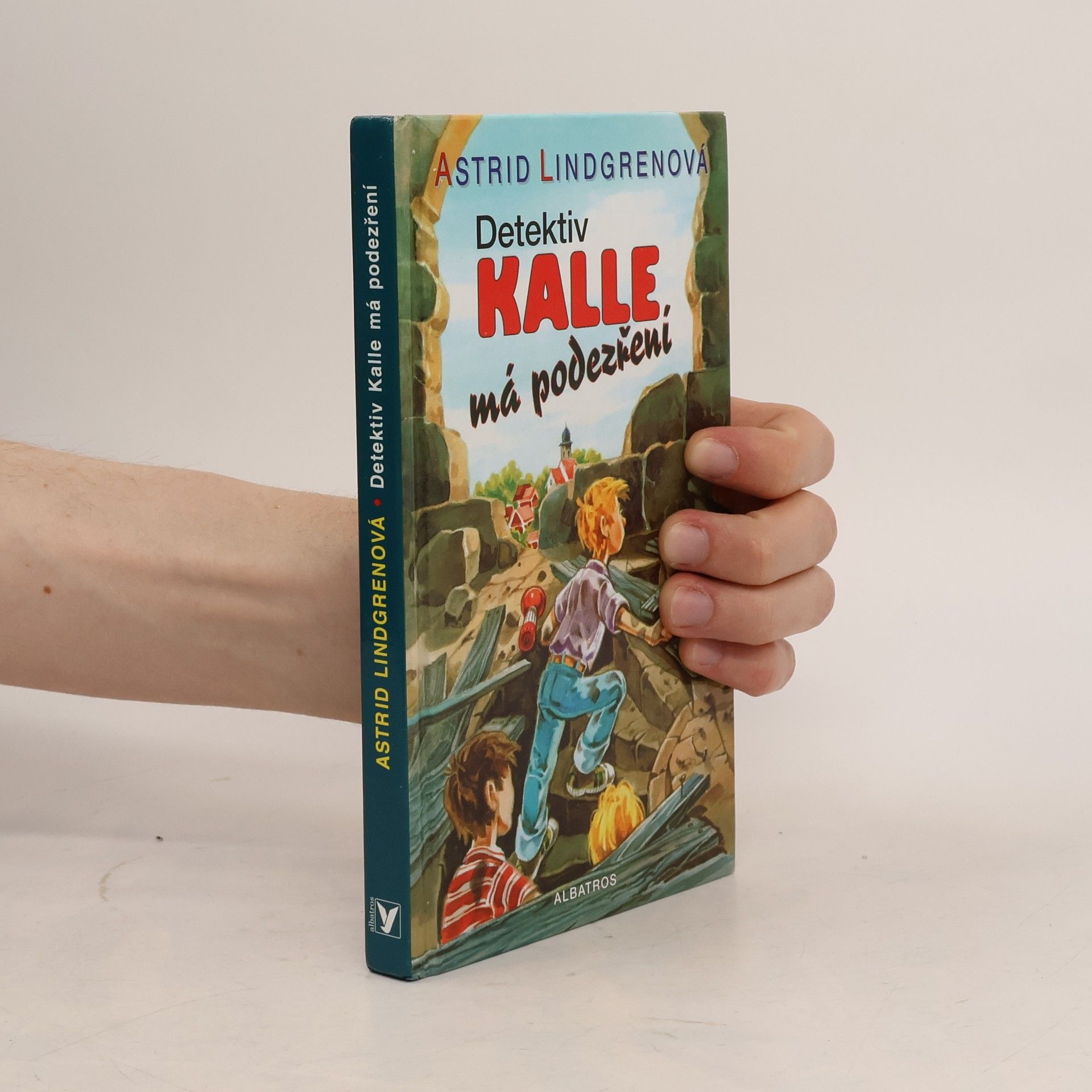 Astrid Lindgren Detektiv Kalle má podezření