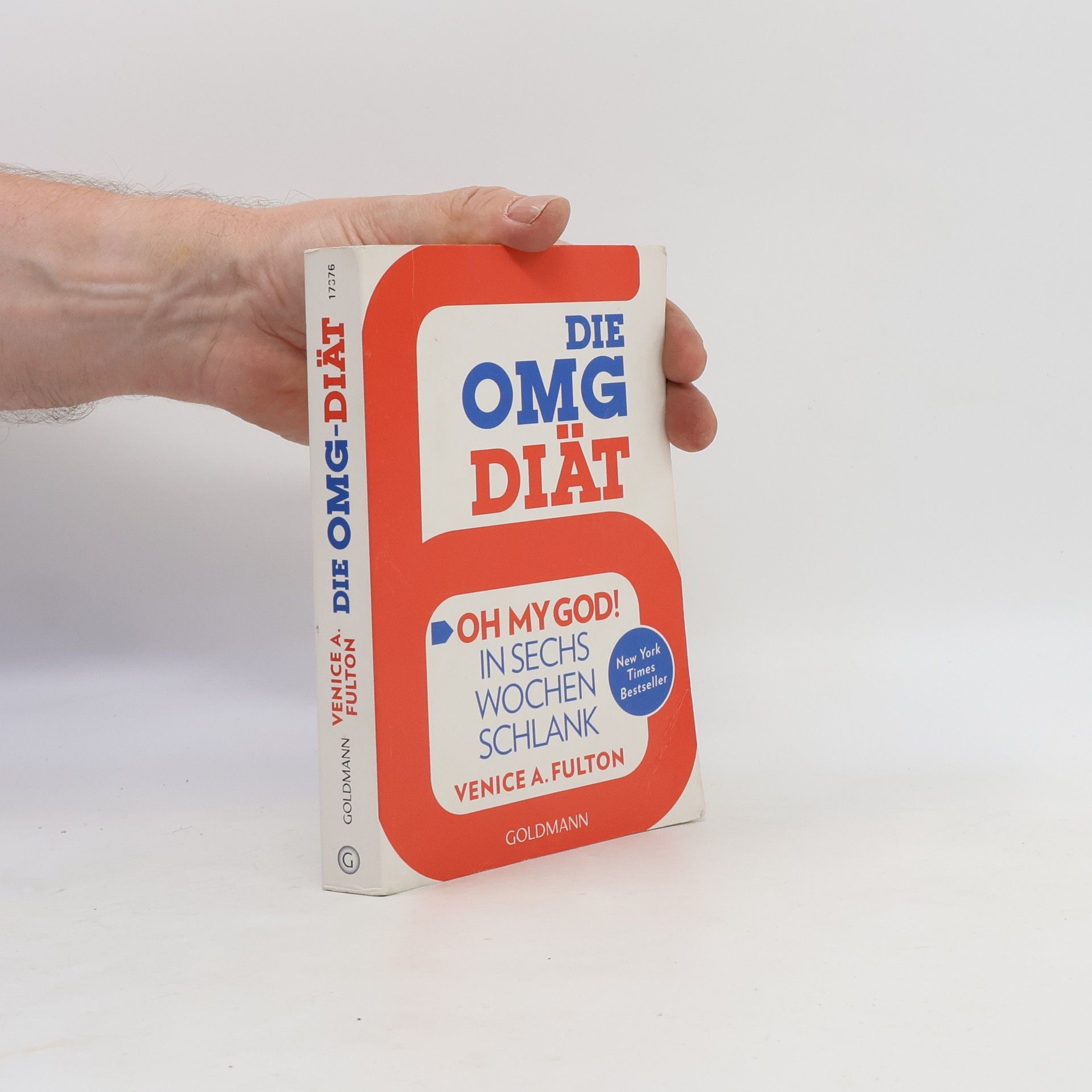 Autorenkollektiv Die OMG-Diät : Oh My God!