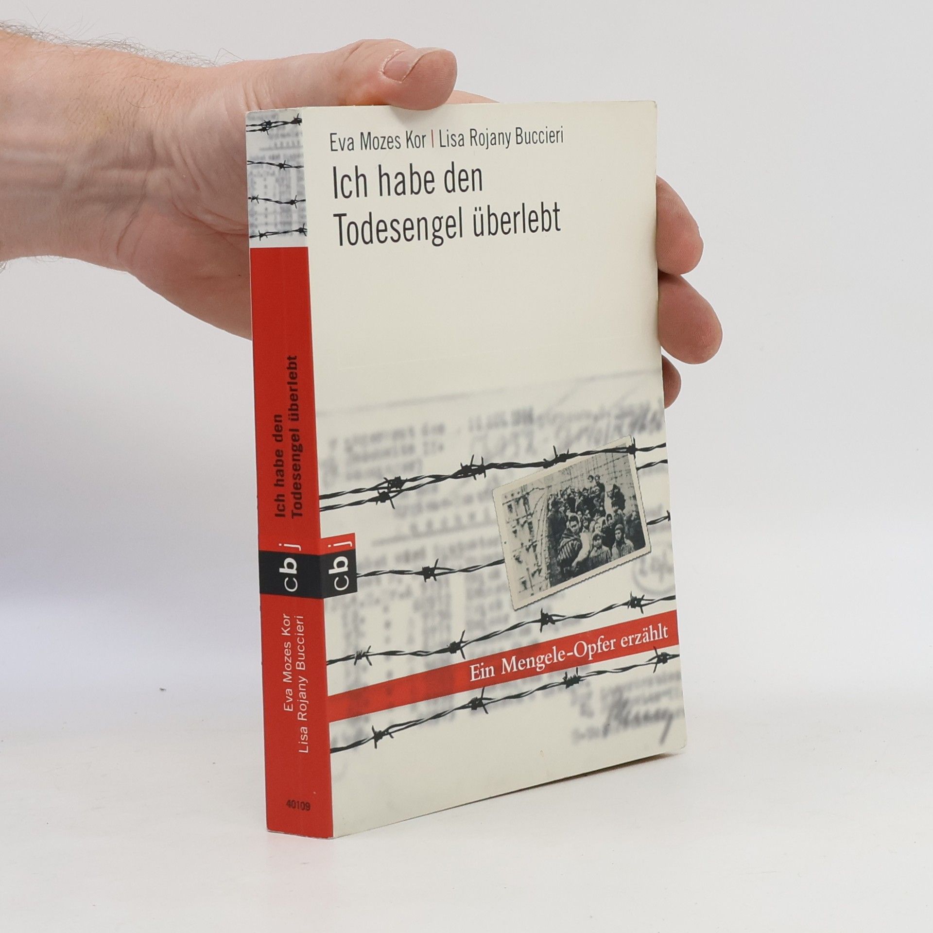 Eva Mozes Kor Ich habe den Todesengel überlebt