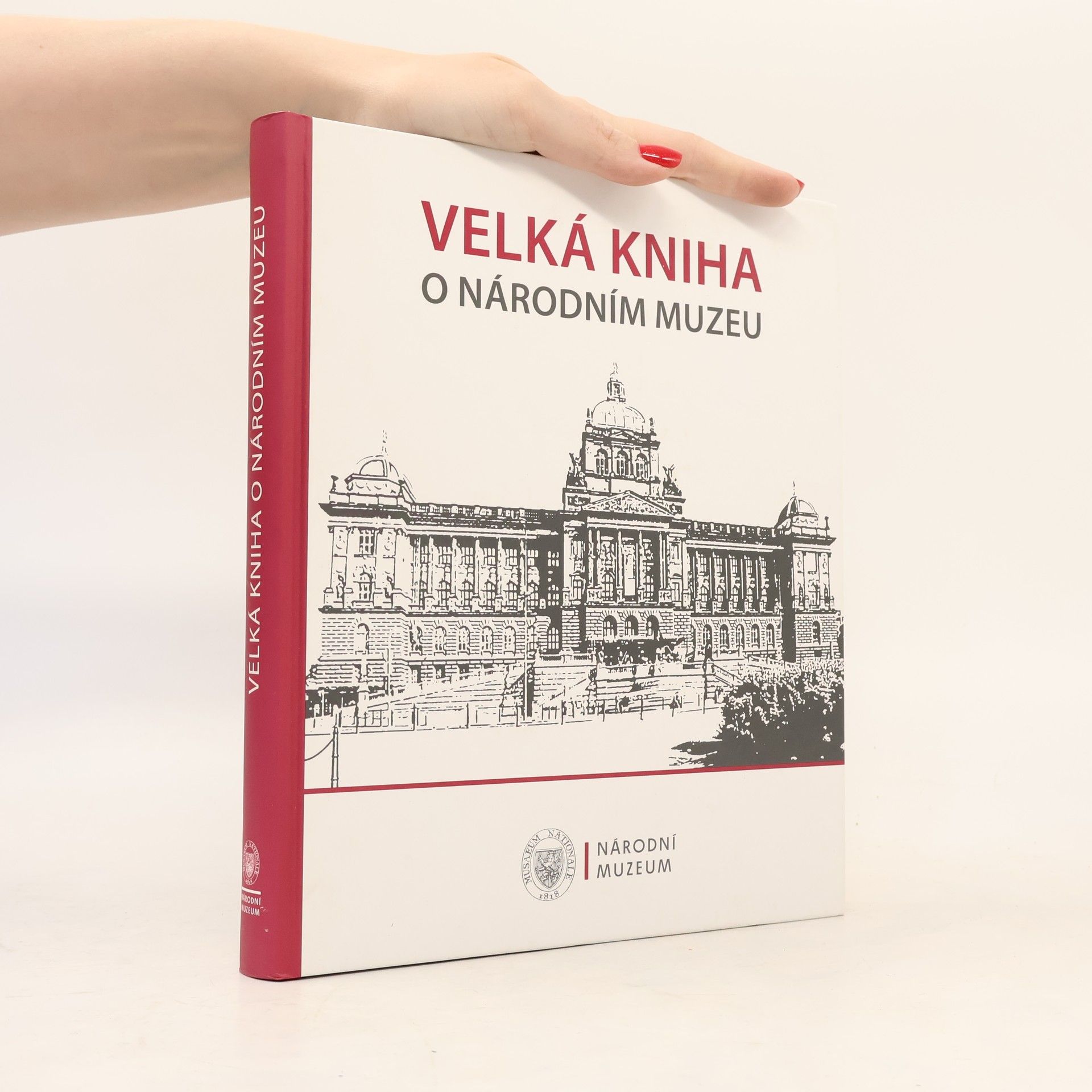 Autorenkollektiv Velká kniha o Národním muzeu