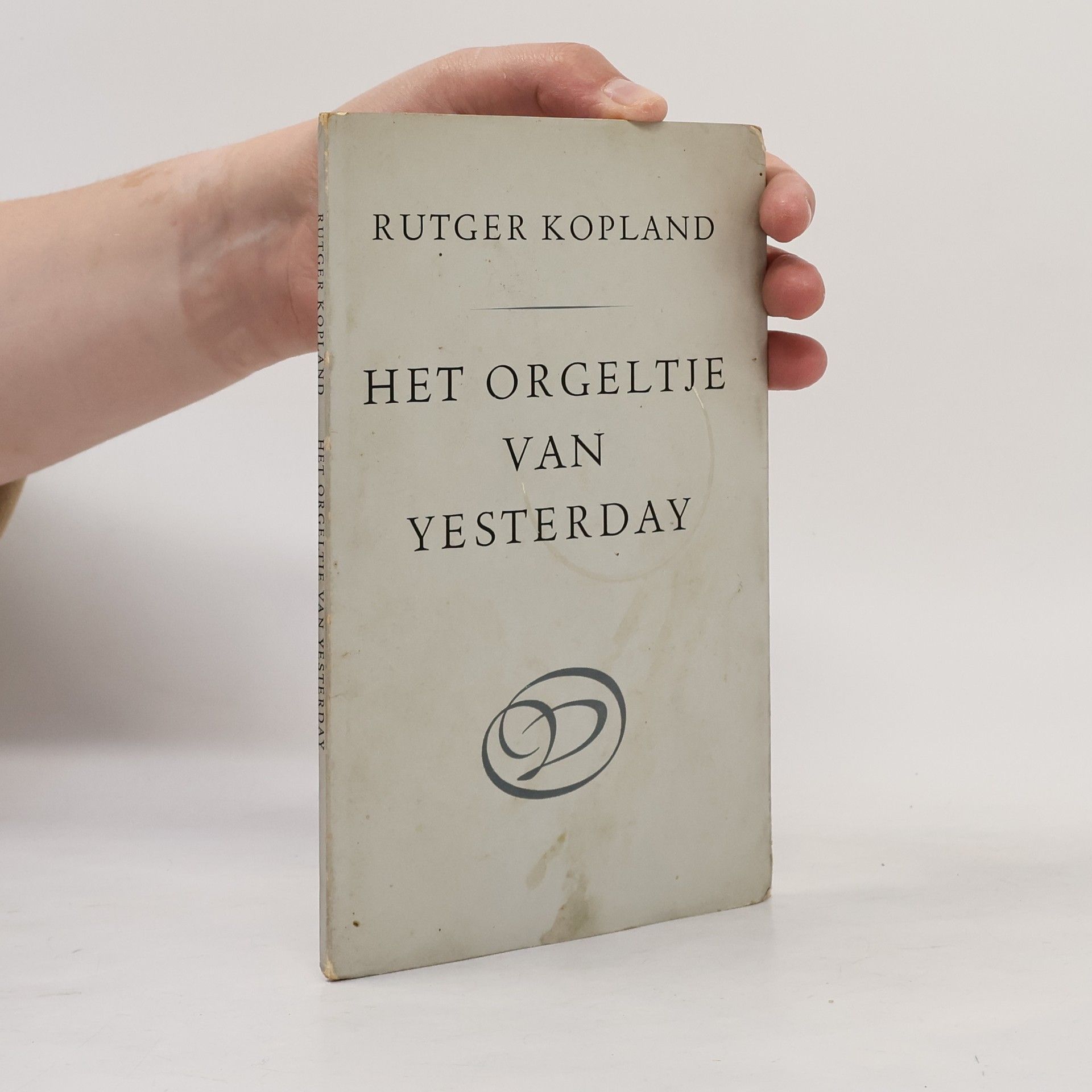 Rutger Kopland Het orgeltje van yesterday