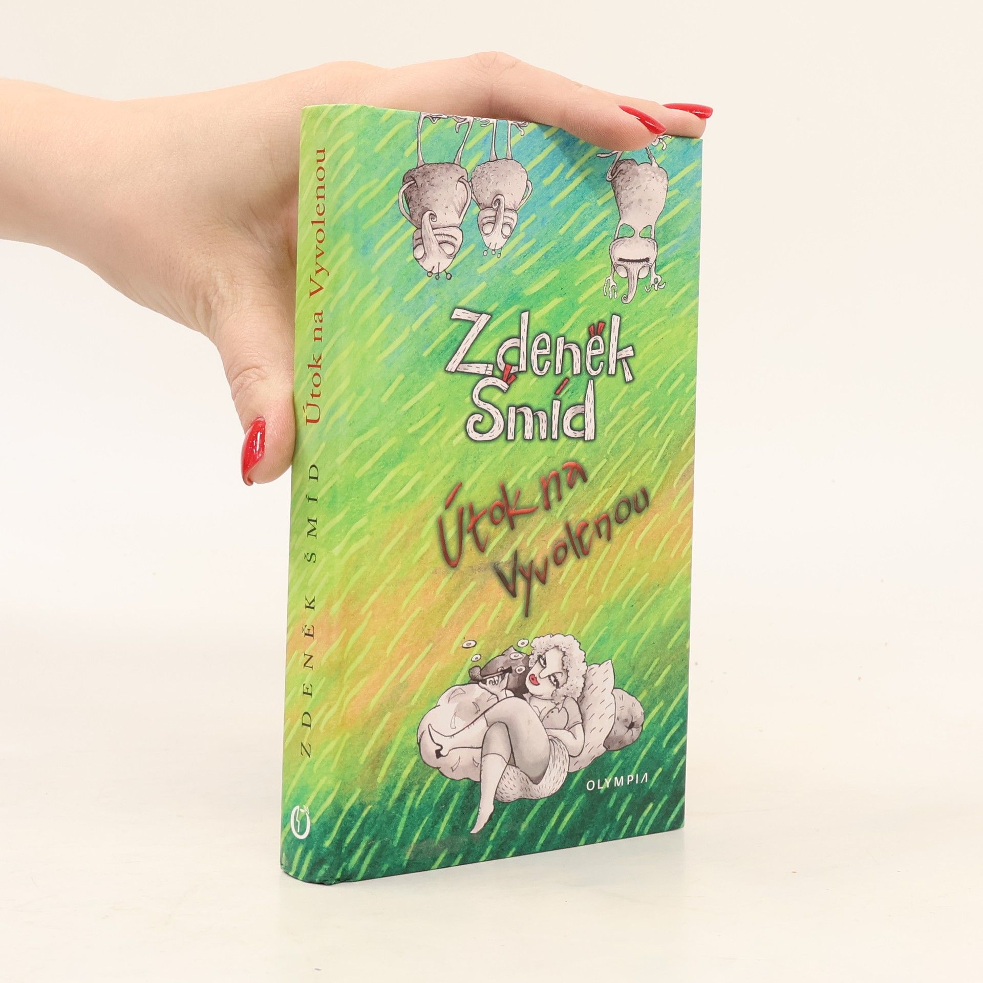 Zdeněk Šmíd Útok na Vyvolenou