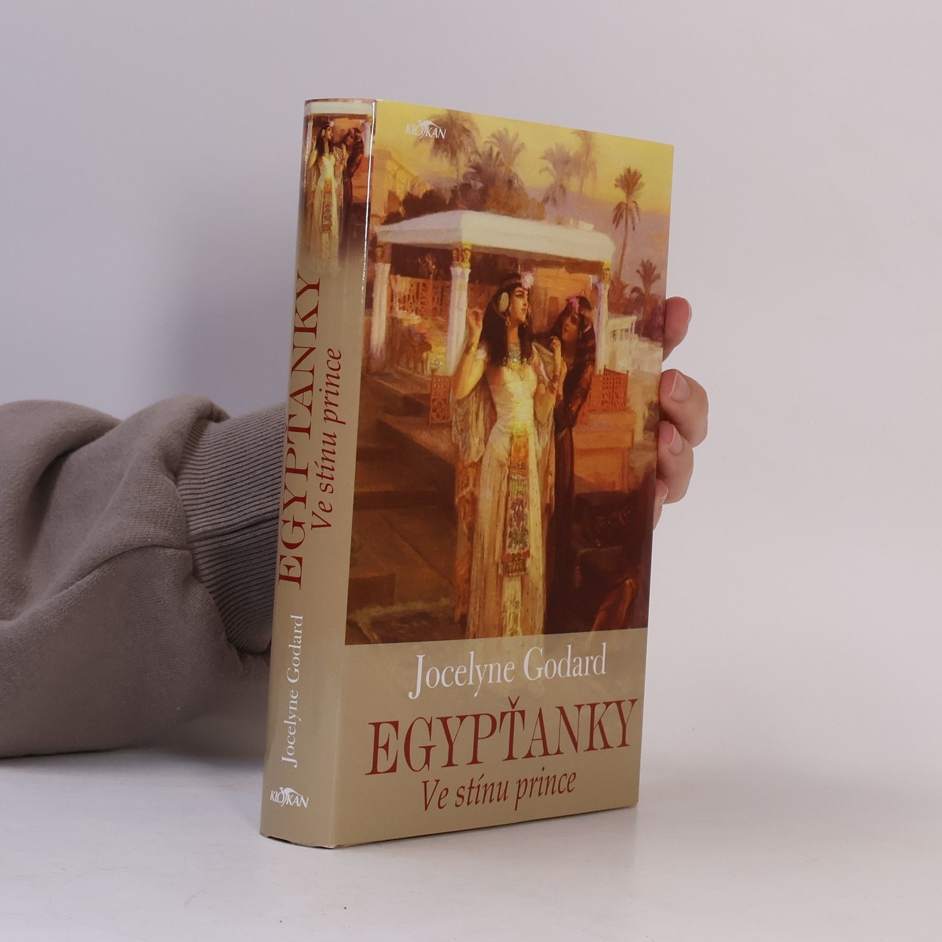 Jocelyne Godard Egypťanky. Ve stínu prince