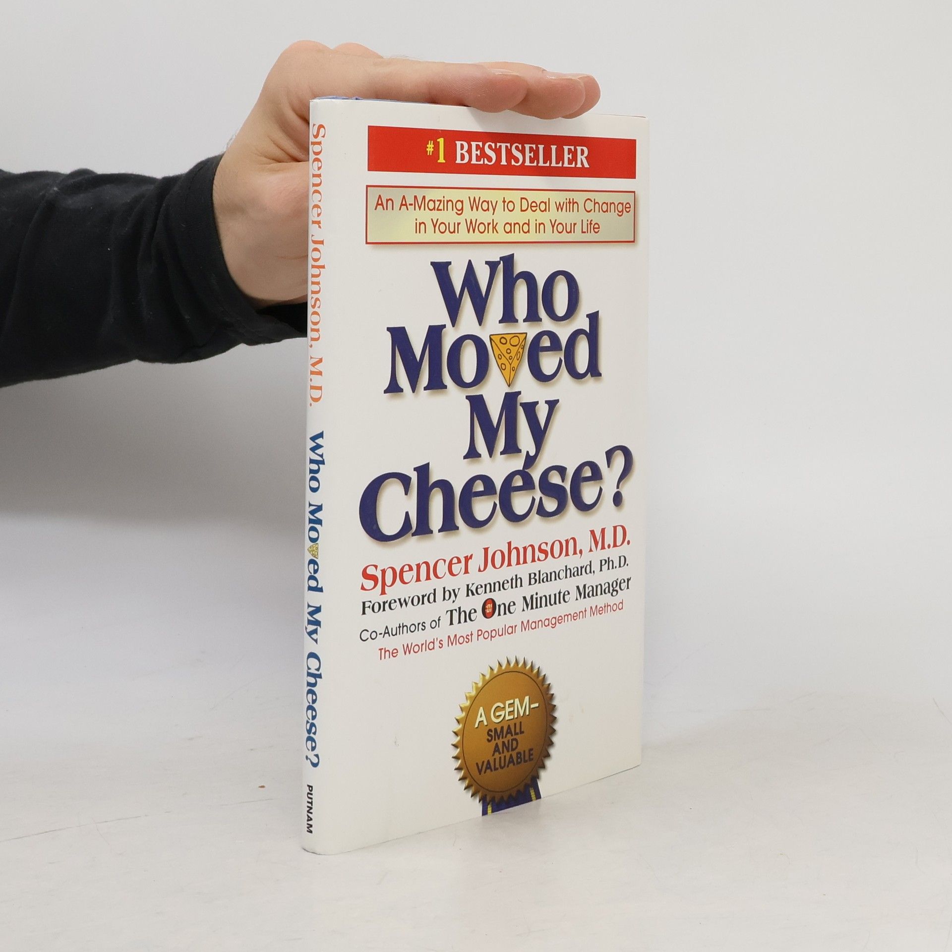Spencer Johnson Who moved my cheese?