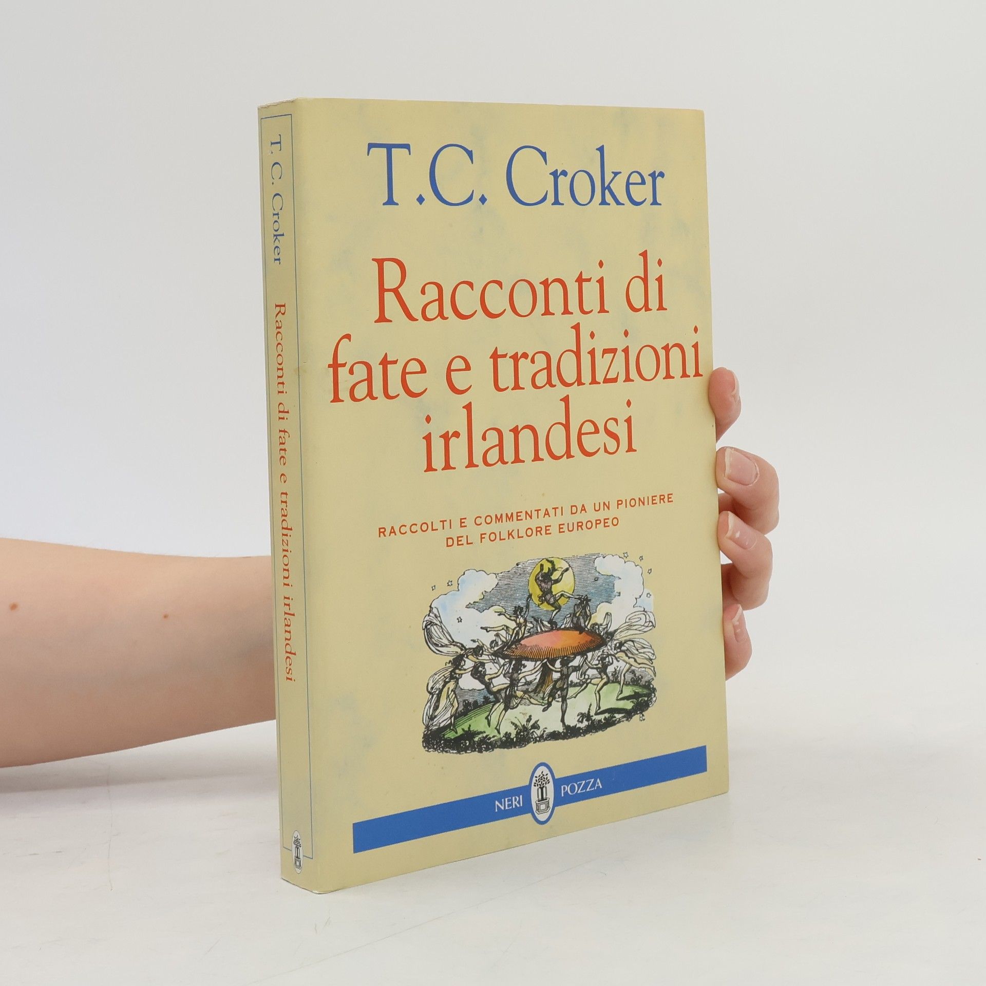 Thomas Crofton Crocker Racconti di fate e tradizioni irlandesi