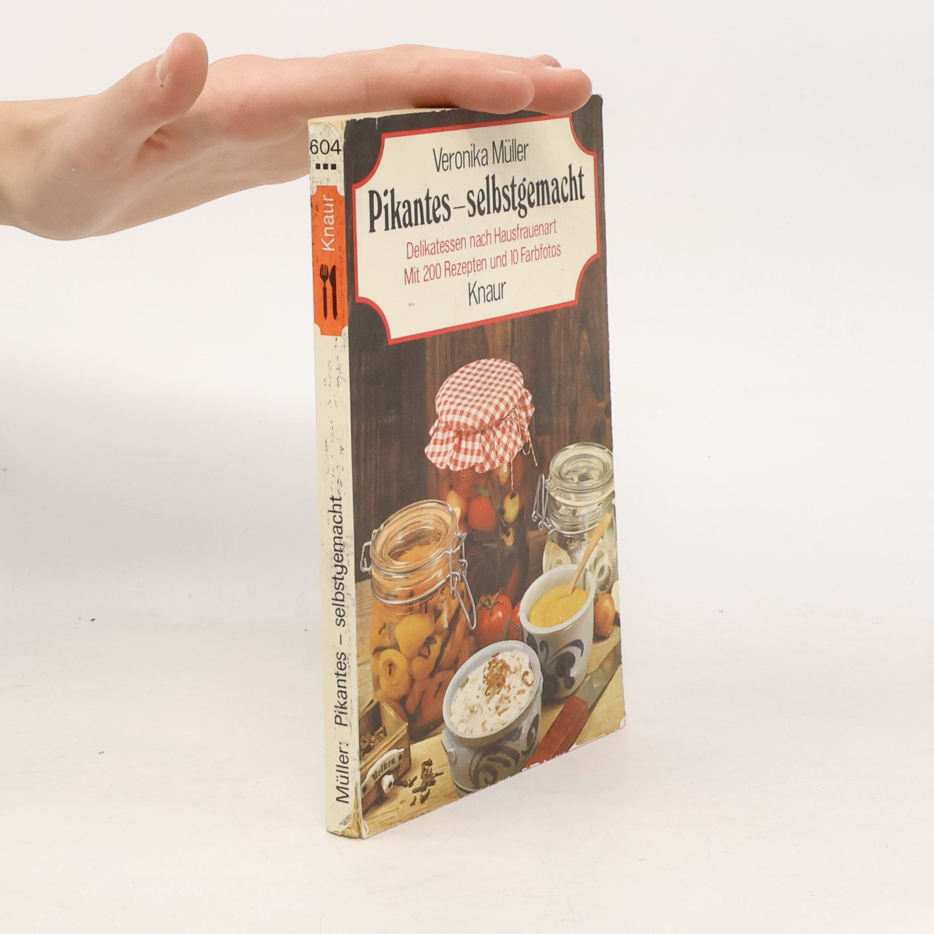Veronika Müller Pikantes, selbstgemacht