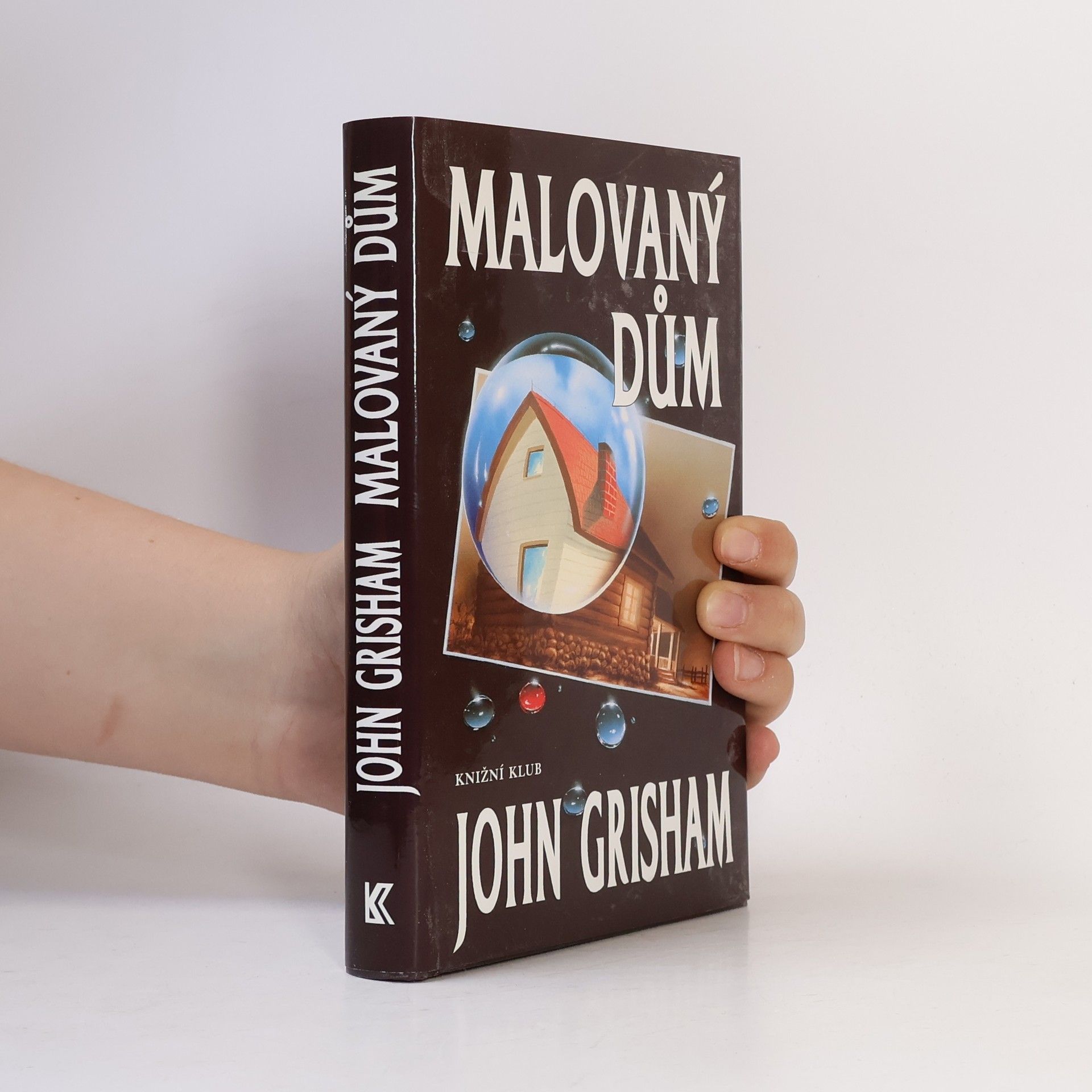 John Grisham Malovaný dům