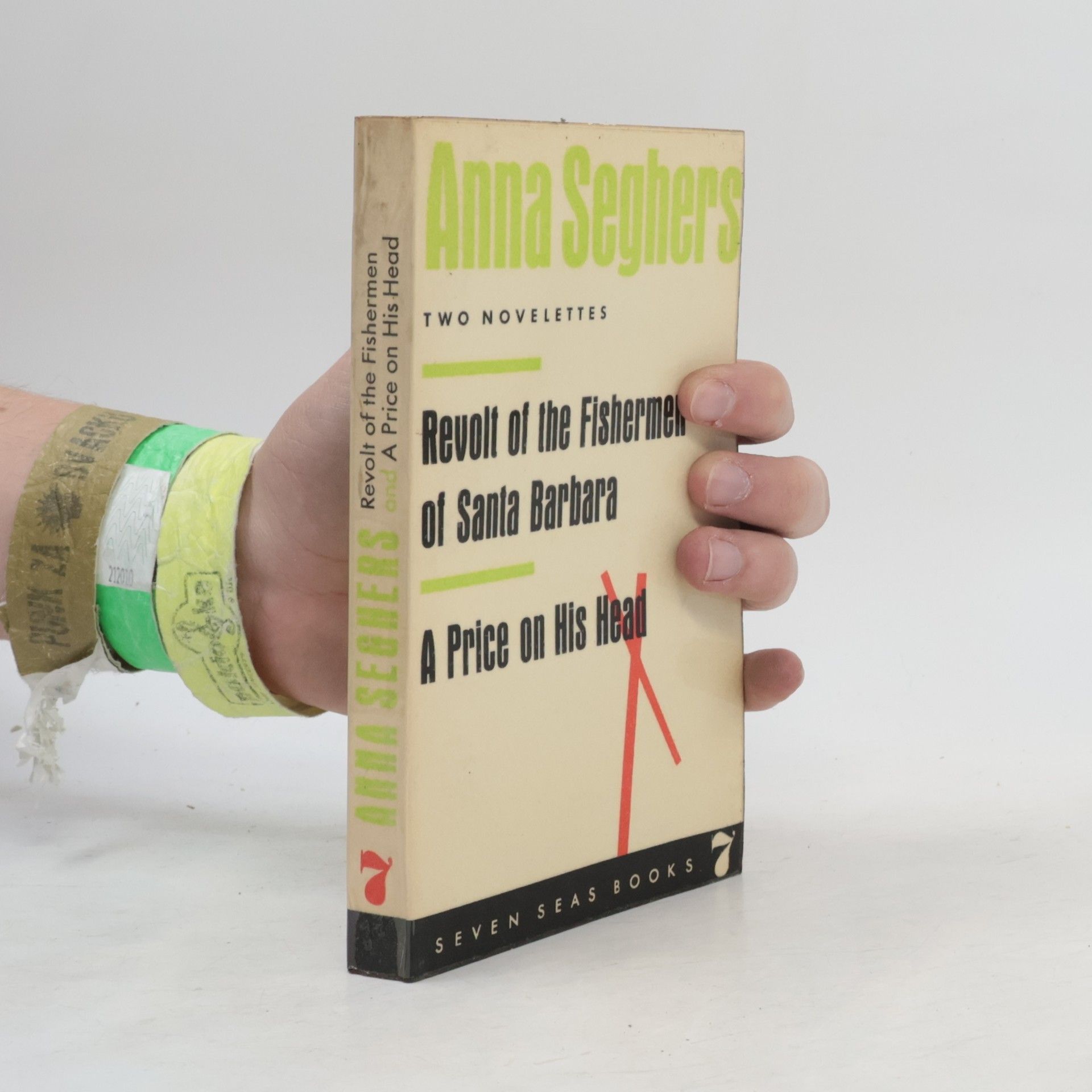 Anna Seghers Revolt of the fishermen of Santa Barbara. A price on his head.