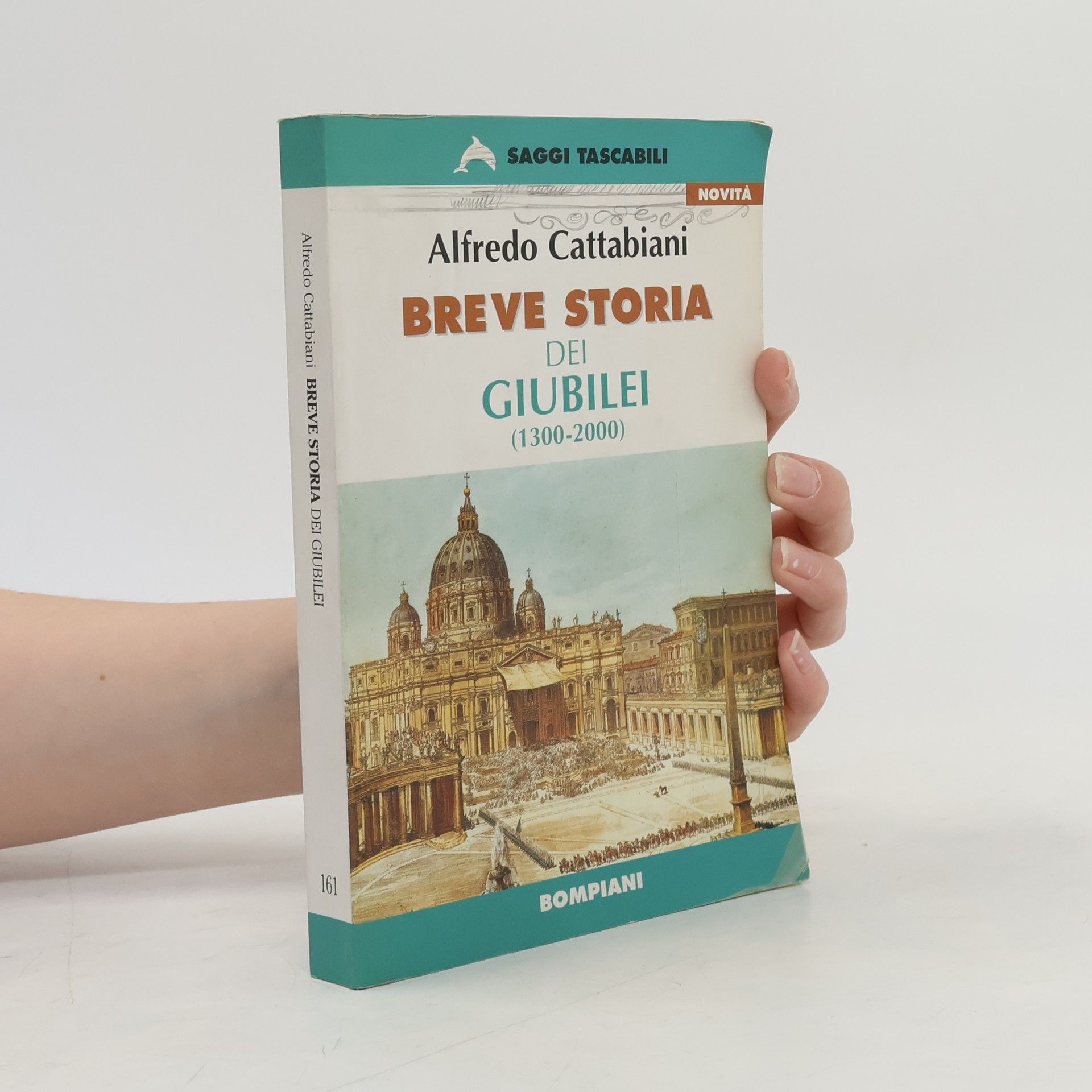 Alfredo Cattabiani Breve storia dei giubilei (1300-2000)