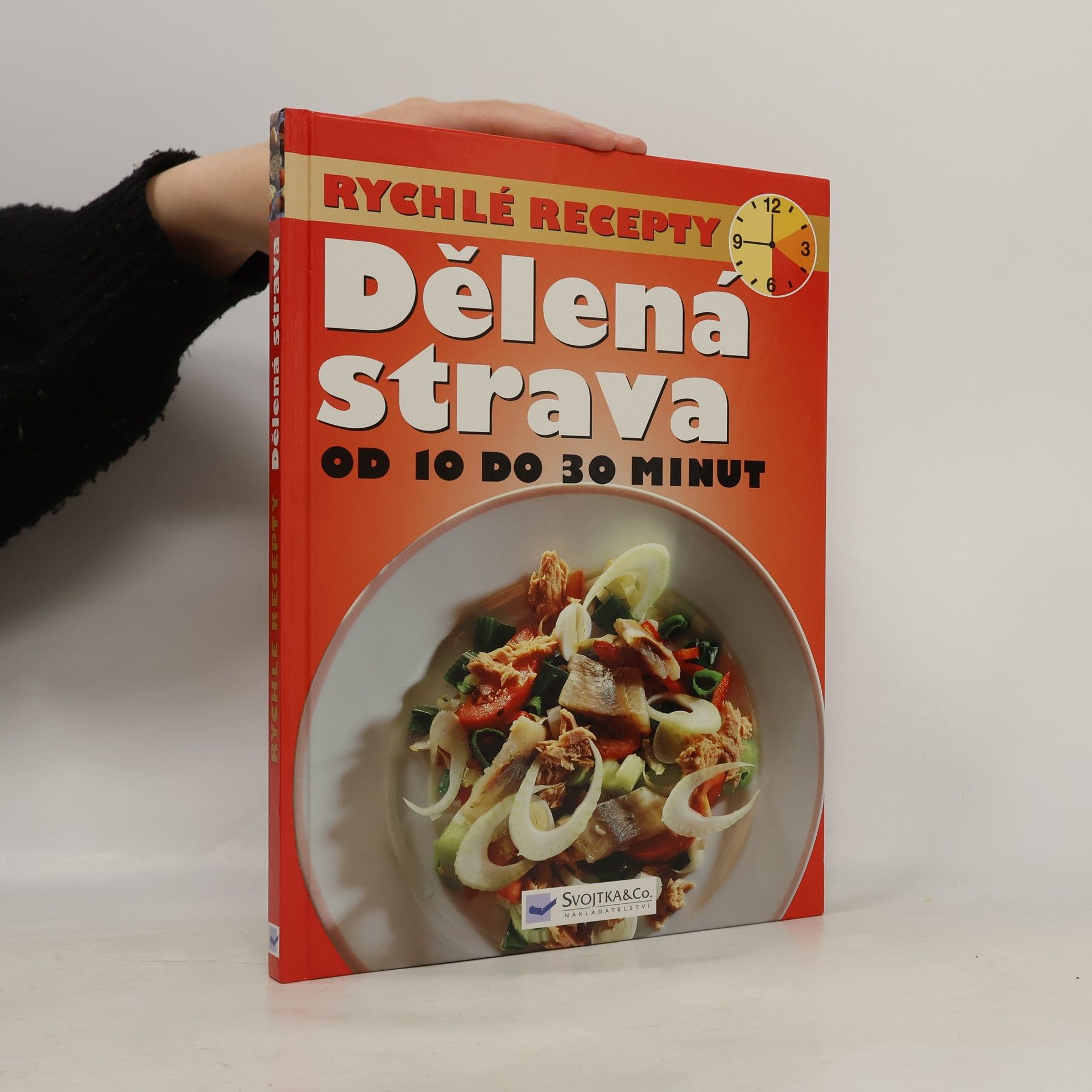 Autorenkollektiv Dělená strava : rychlé recepty : od 10 do 30 minut od 10 do 30 minut