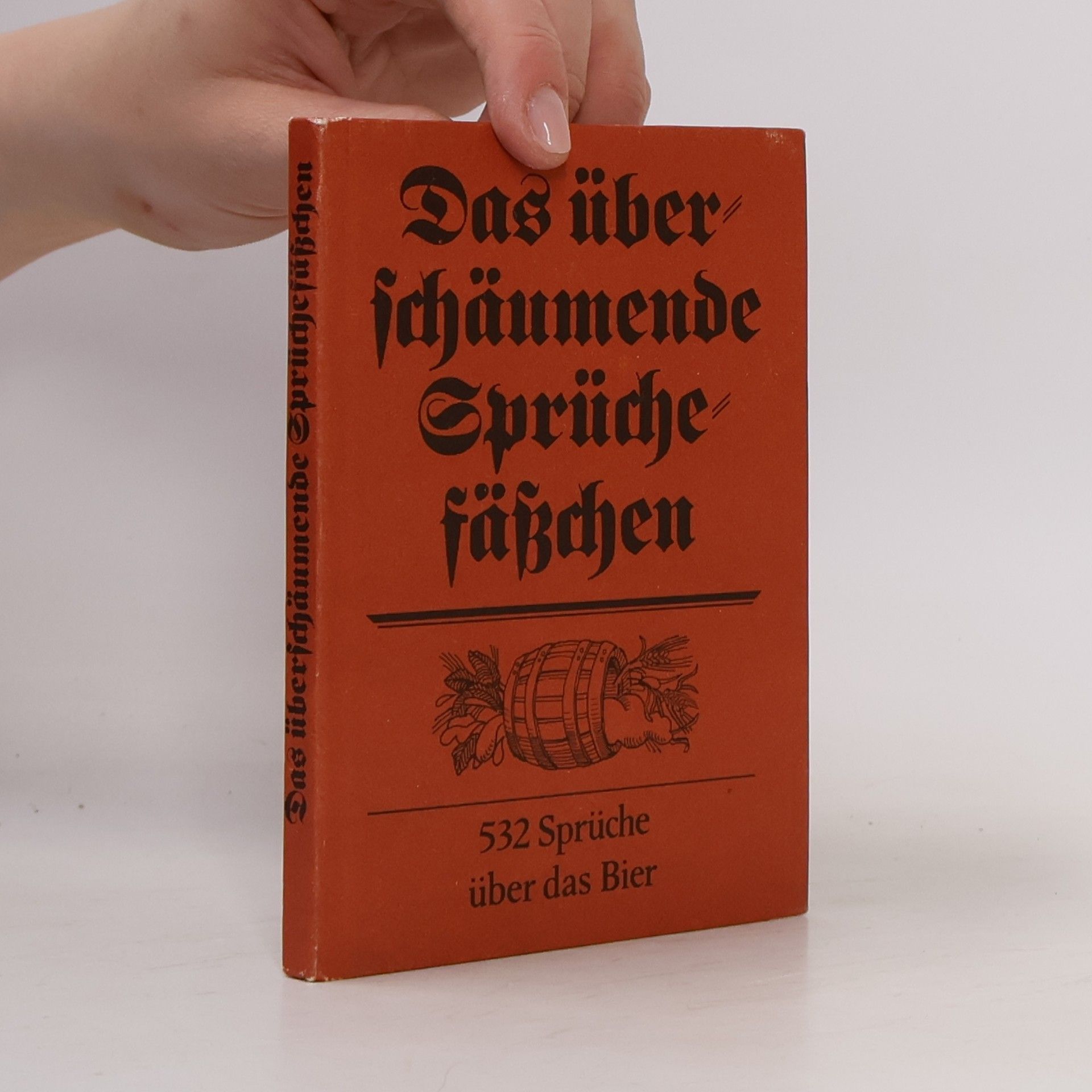 Erhard Ilgenstein Das überschäumende Sprüchefässchen