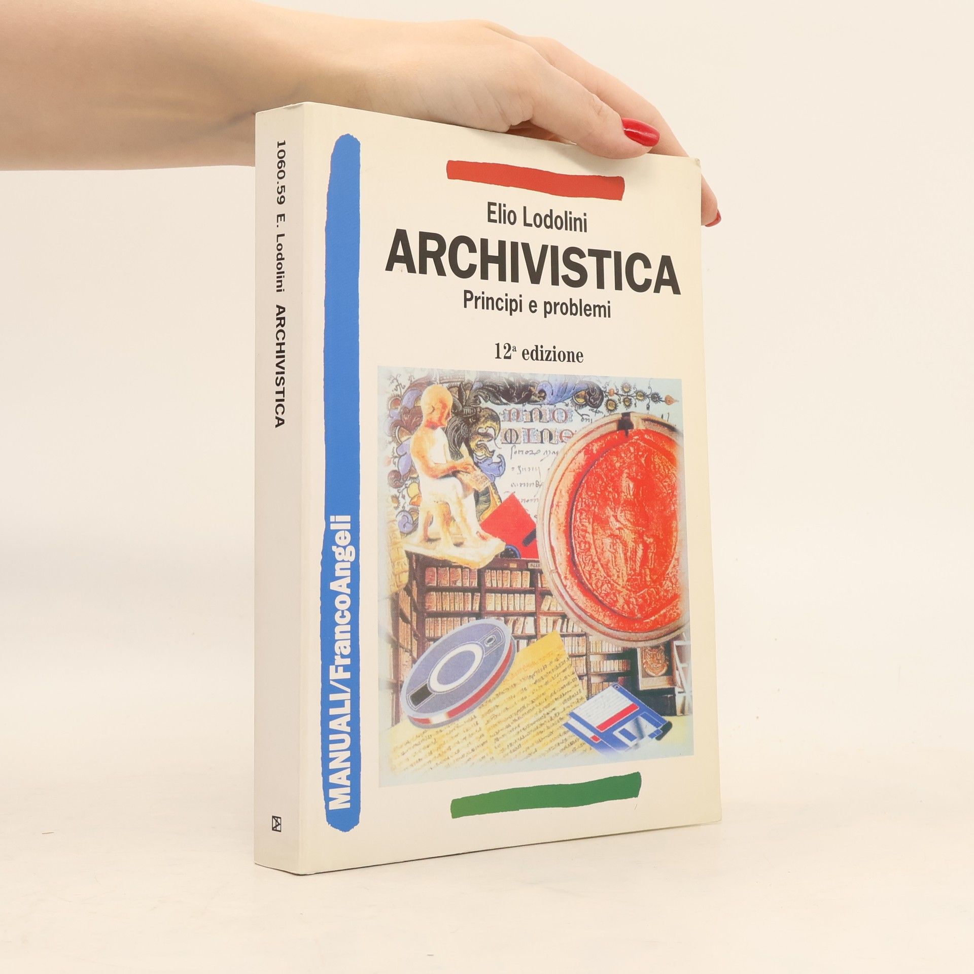 Archivistica. Principi e problemi - 12ª edizione