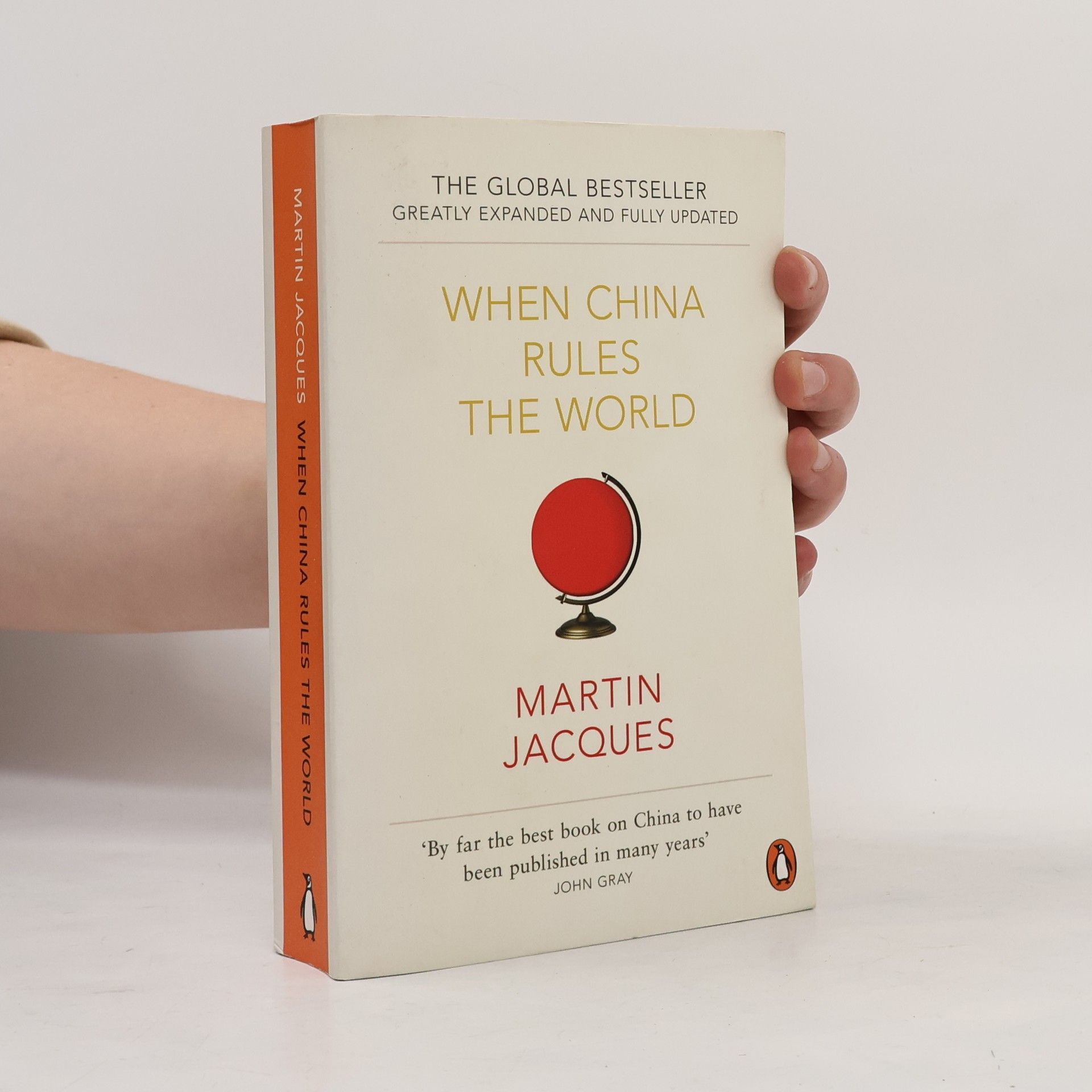Jacques Martin When China rules the world : the end of western world and the birth of a new global order