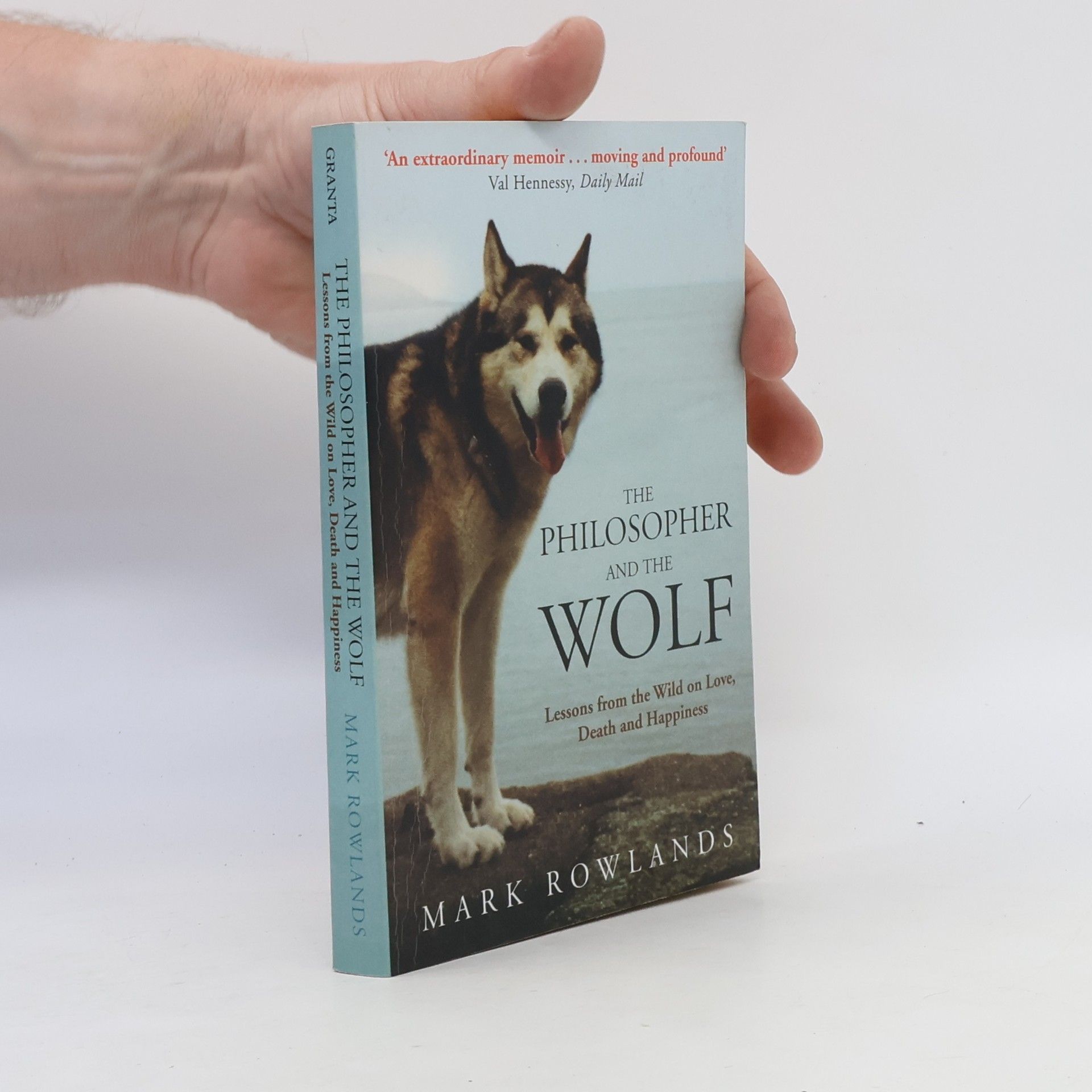 Mark Rowlands Philosopher and the Wolf