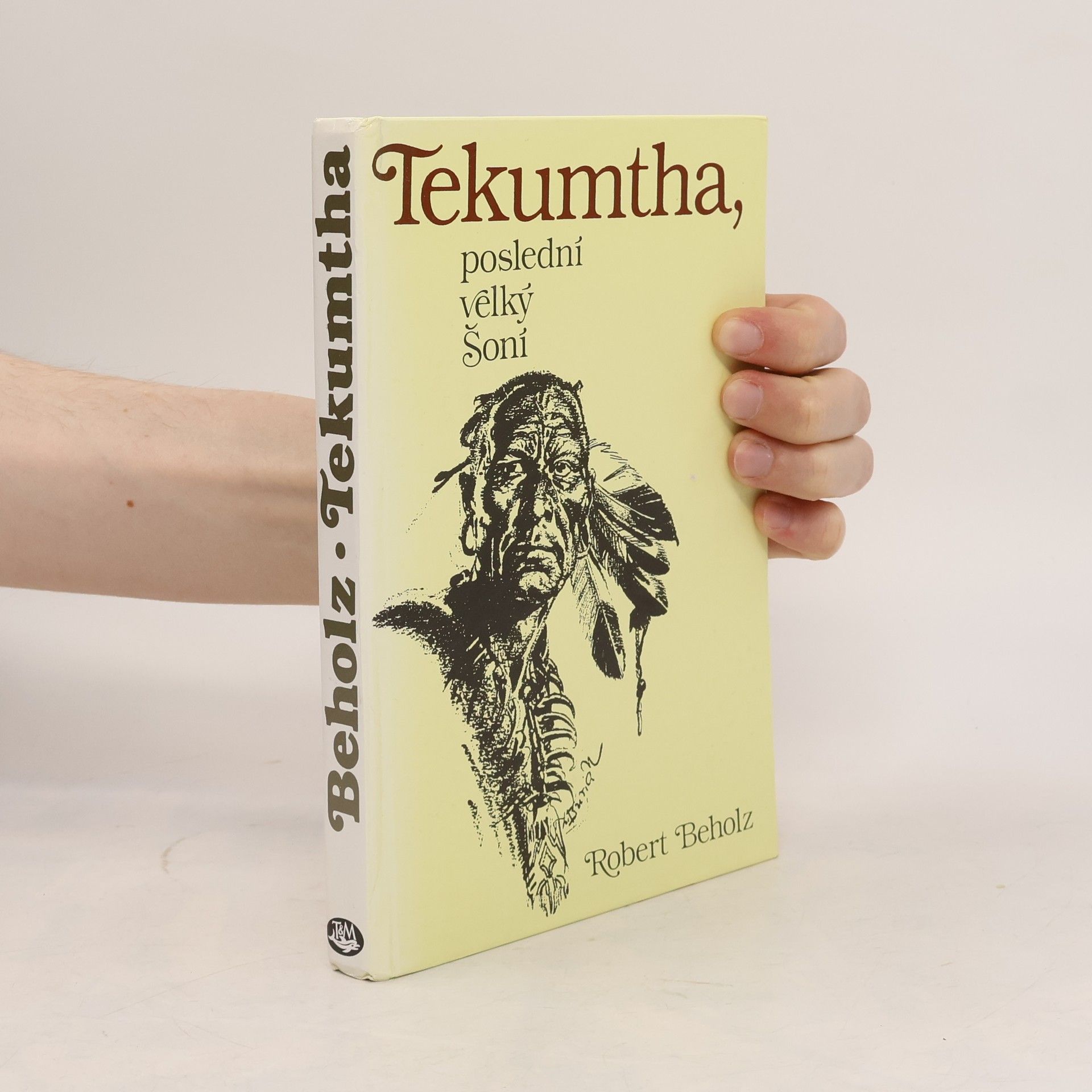 Beholz Robert Tekumtha, poslední velký Šoní