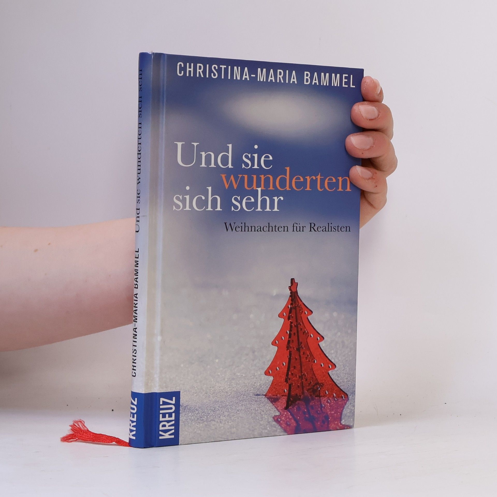 Christina-Maria Bammel Und sie wunderten sich sehr