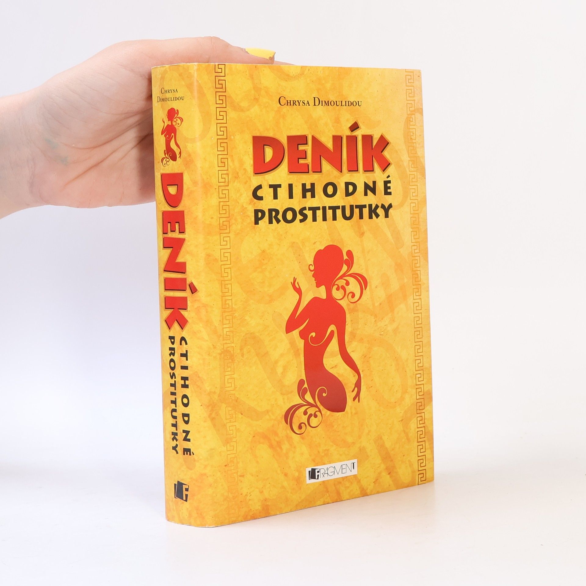 Chryssa Dimoulidou Deník ctihodné prostitutky