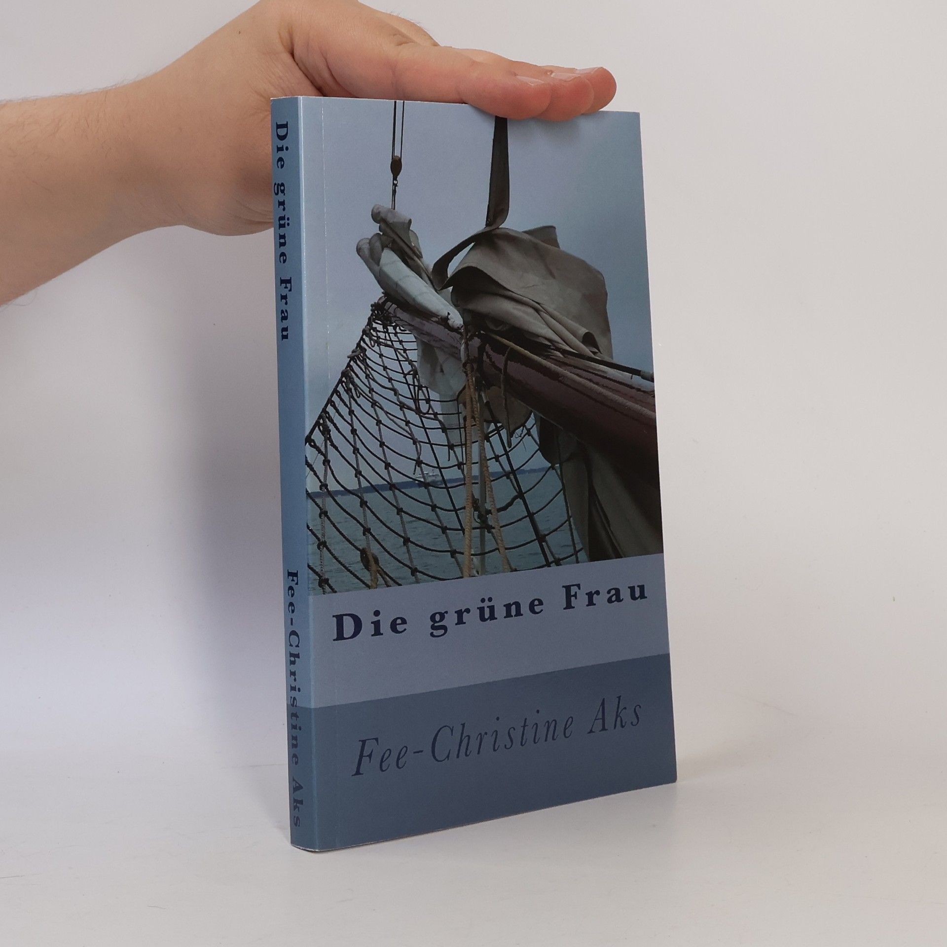 Fee-Christine Aks Die grüne Frau