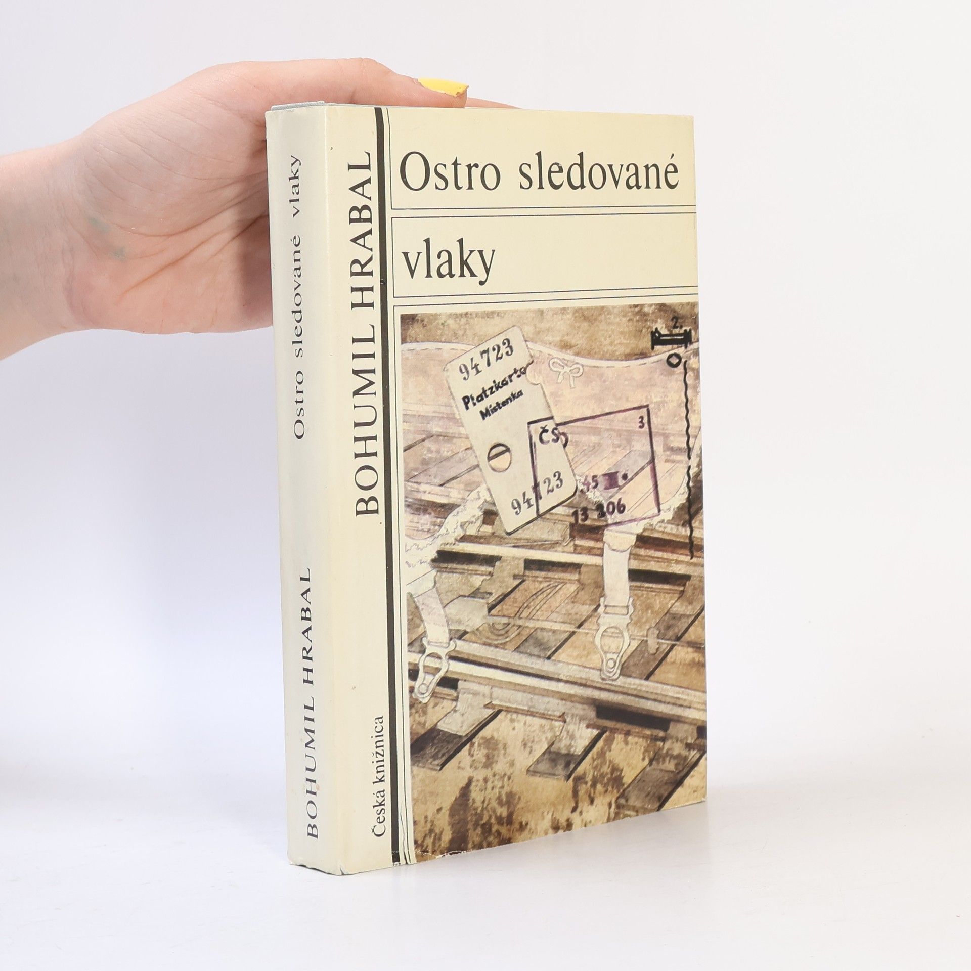 Bohumil Hrabal Ostro sledované vlaky