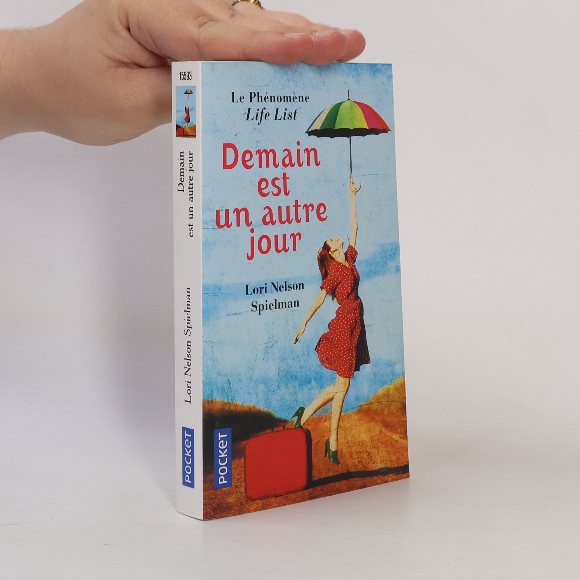 Lori Nelson Spielman Life list- Demain est un autre jour