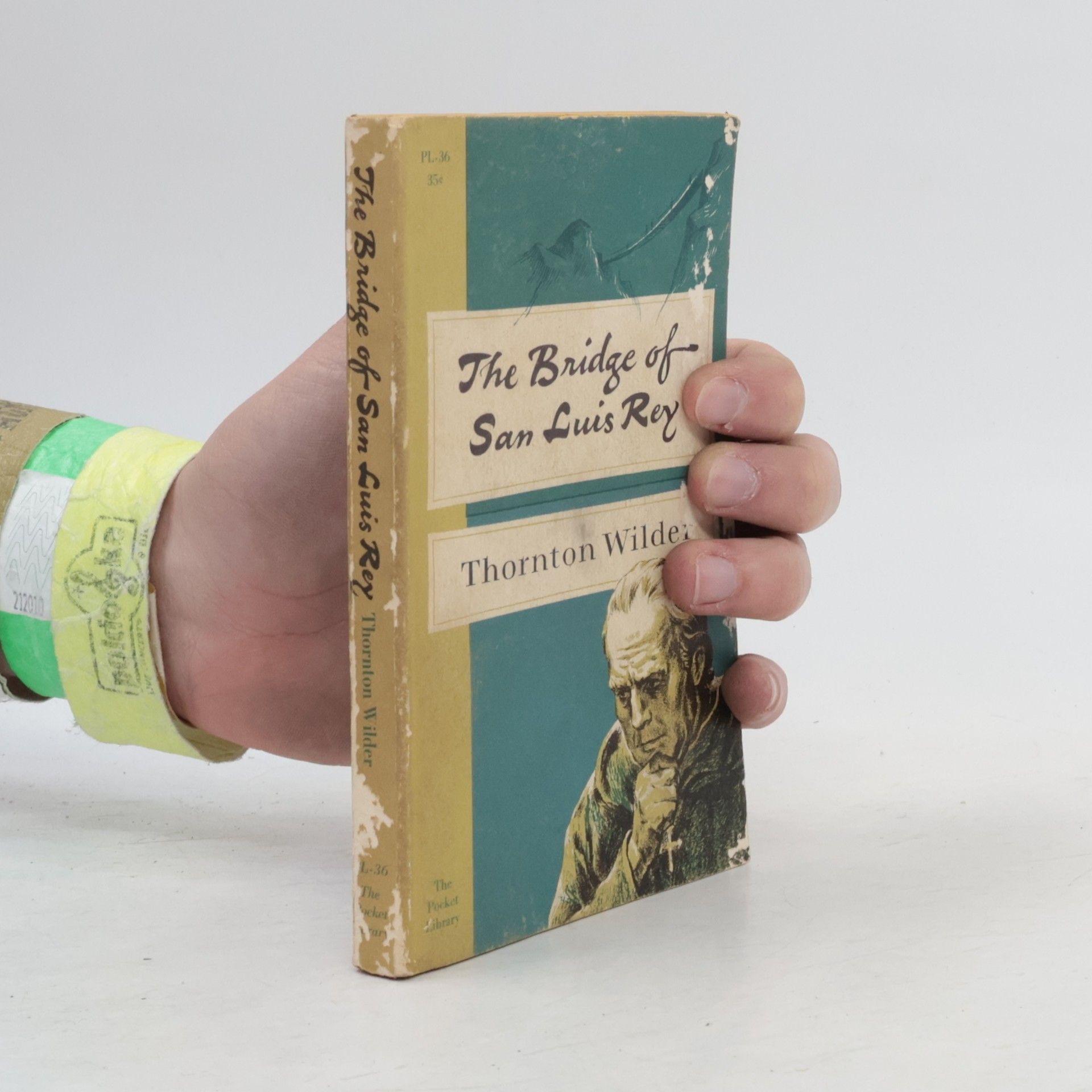 Thornton Wilder The Bridge of San Luis Rey