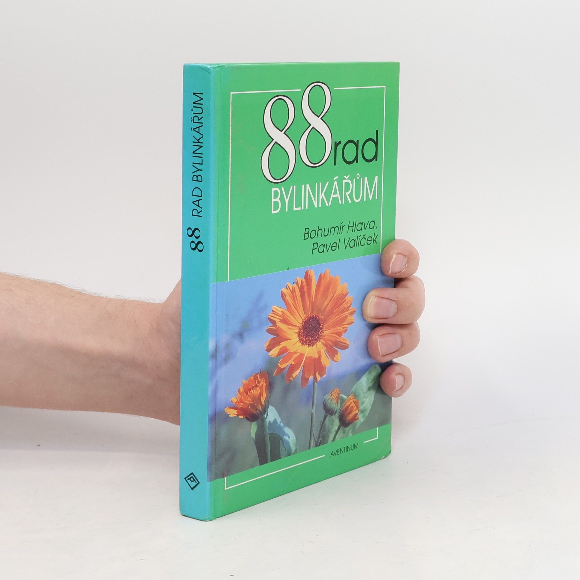 Bohumír Hlava 88 rad bylinkářům