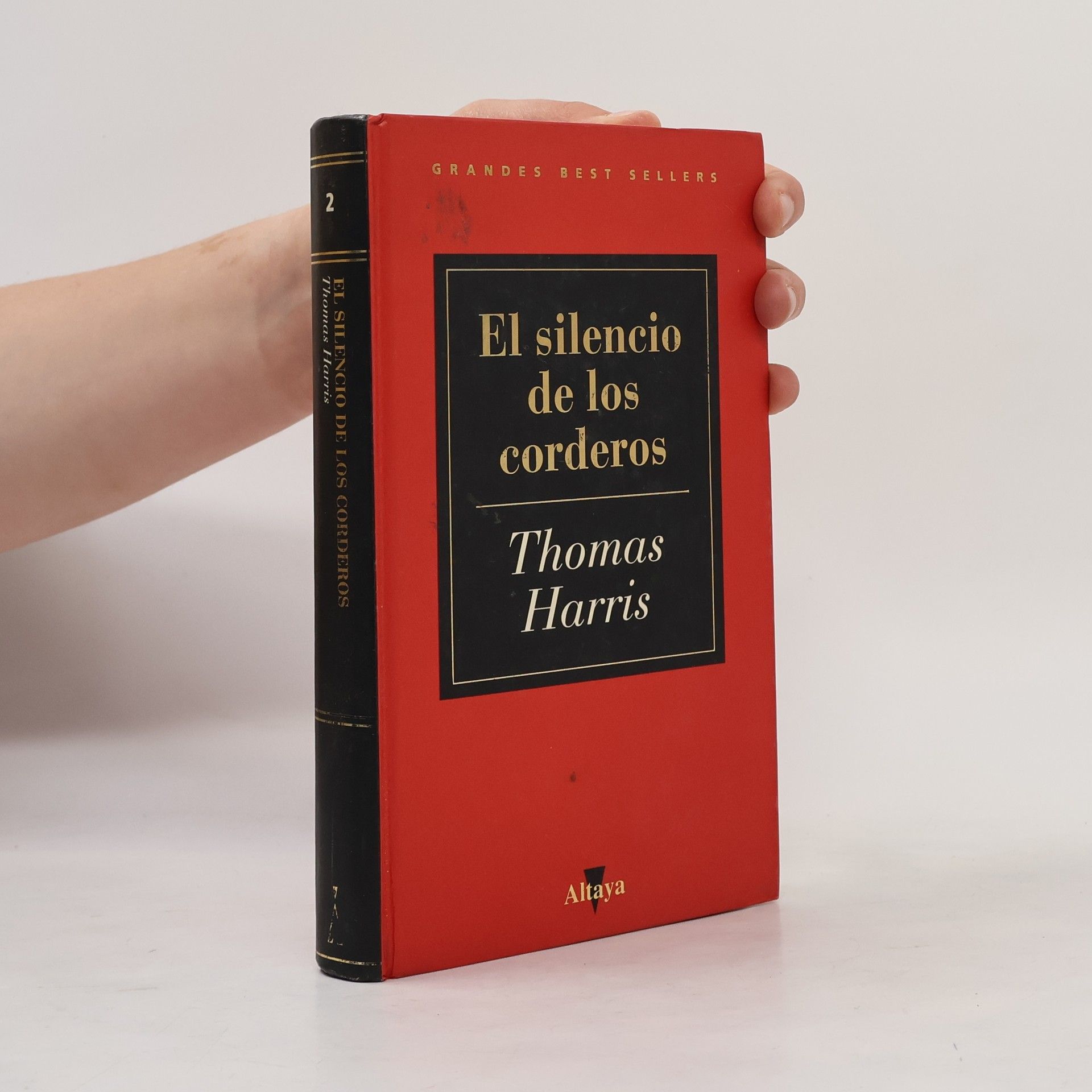Thomas Harris Grandes Best Sellers - 2: El silencio de los corderos