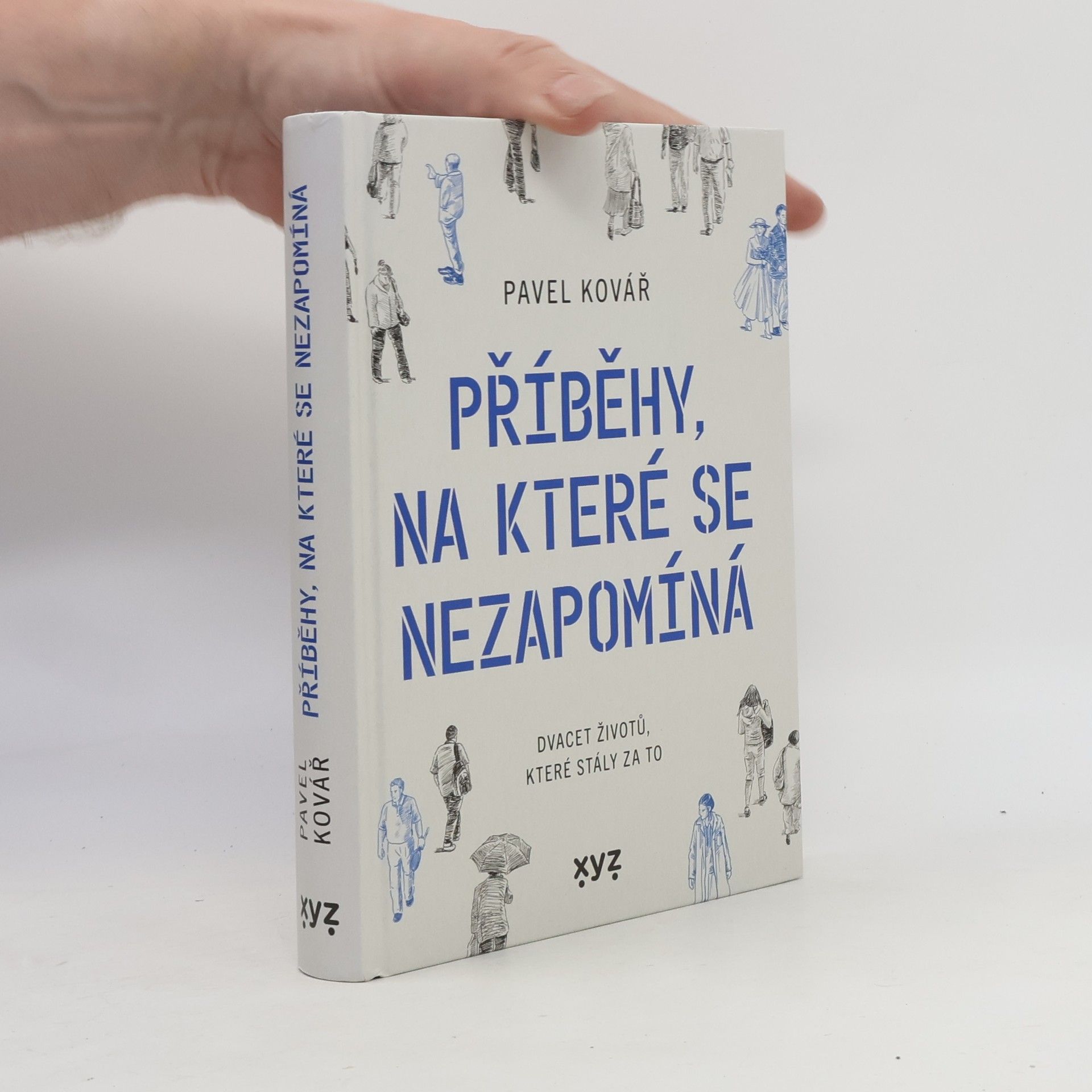 Příběhy, na které se nezapomíná : dvacet životů, které stály za to