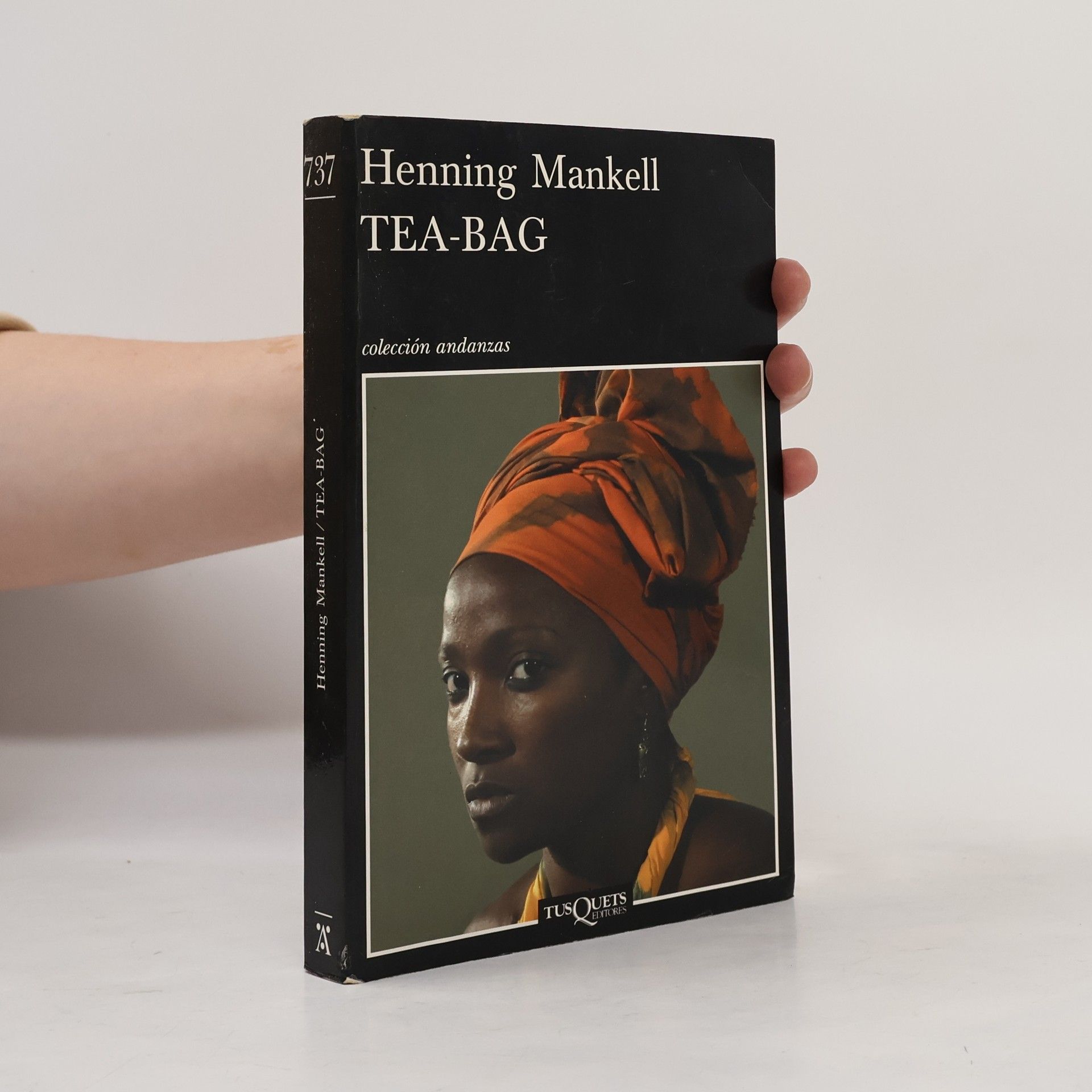 Henning Mankell Colección Andanzas - 737: Tea-Bag