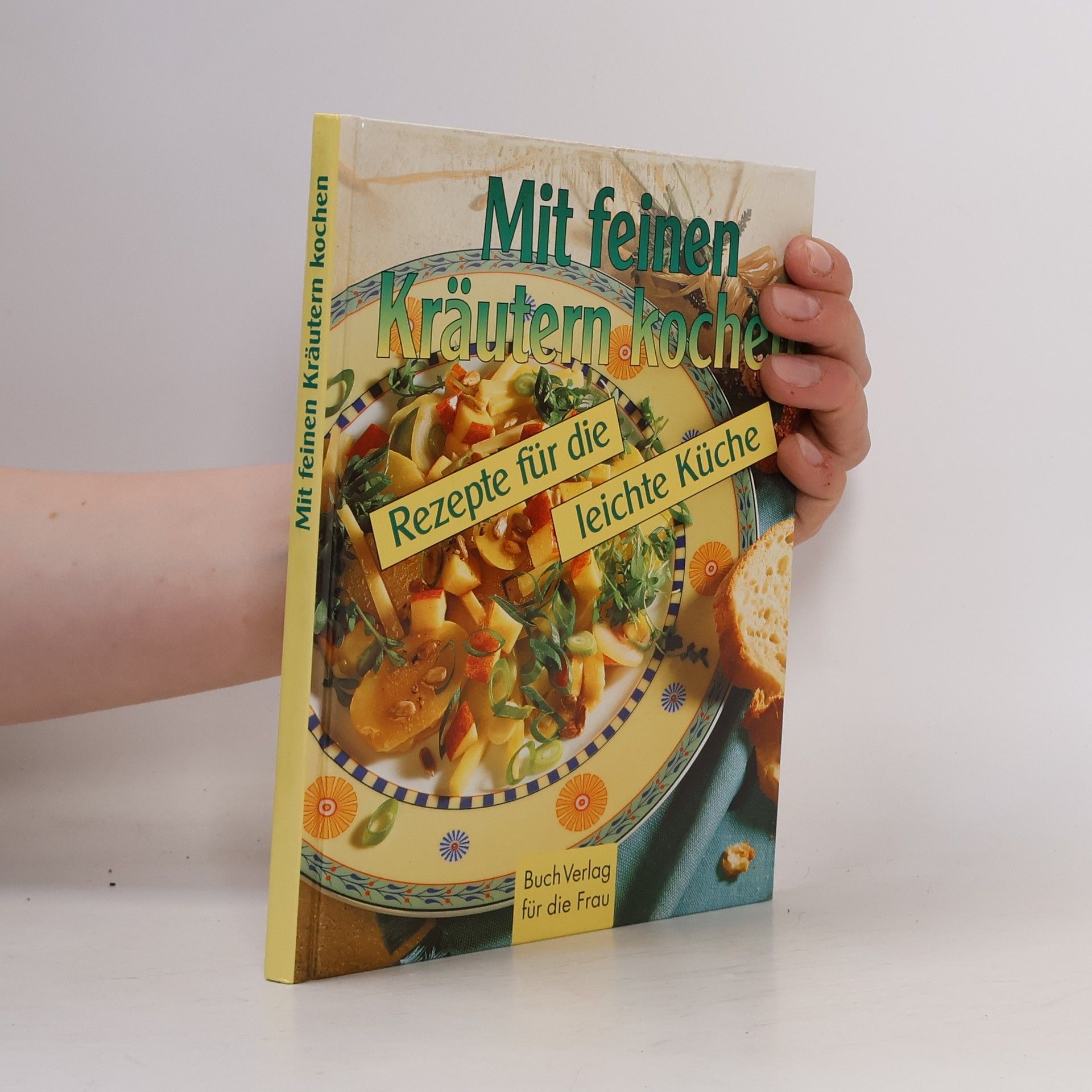 Inga von Horn Mit feinen Kräutern kochen