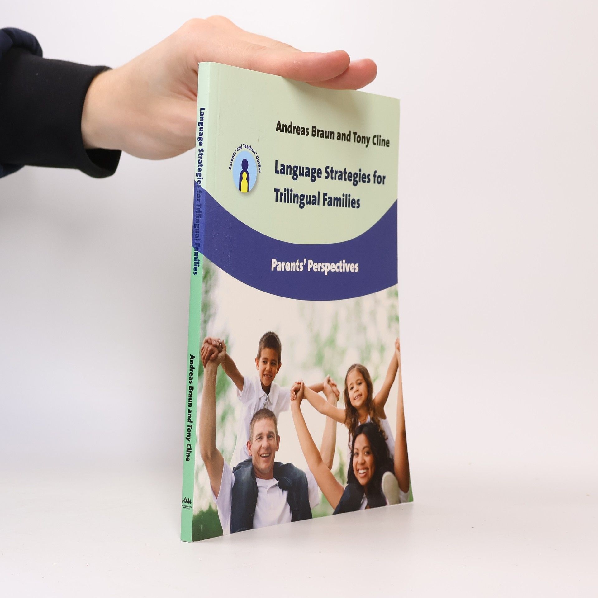 Parents' and Teachers' Guides: Language Strategies for Trilingual Families