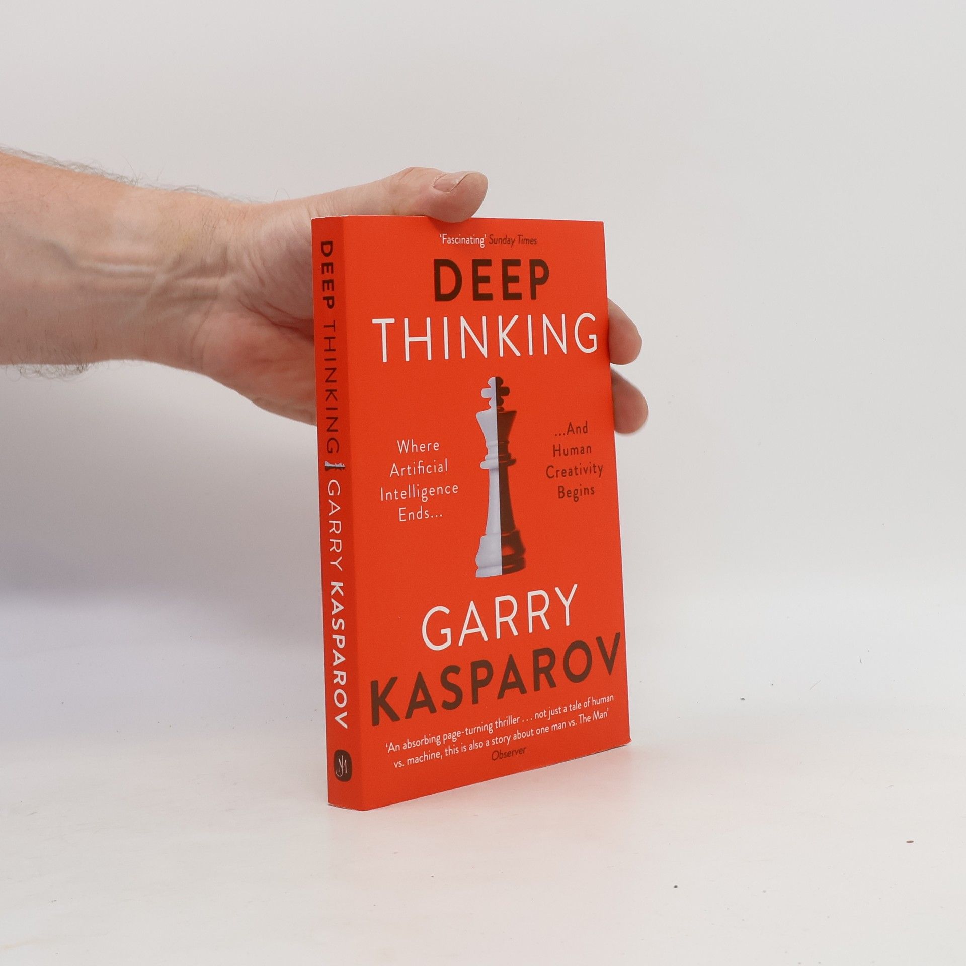 Garry Kasparov Deep thinking : where machine intelligence ends and human creativity begins