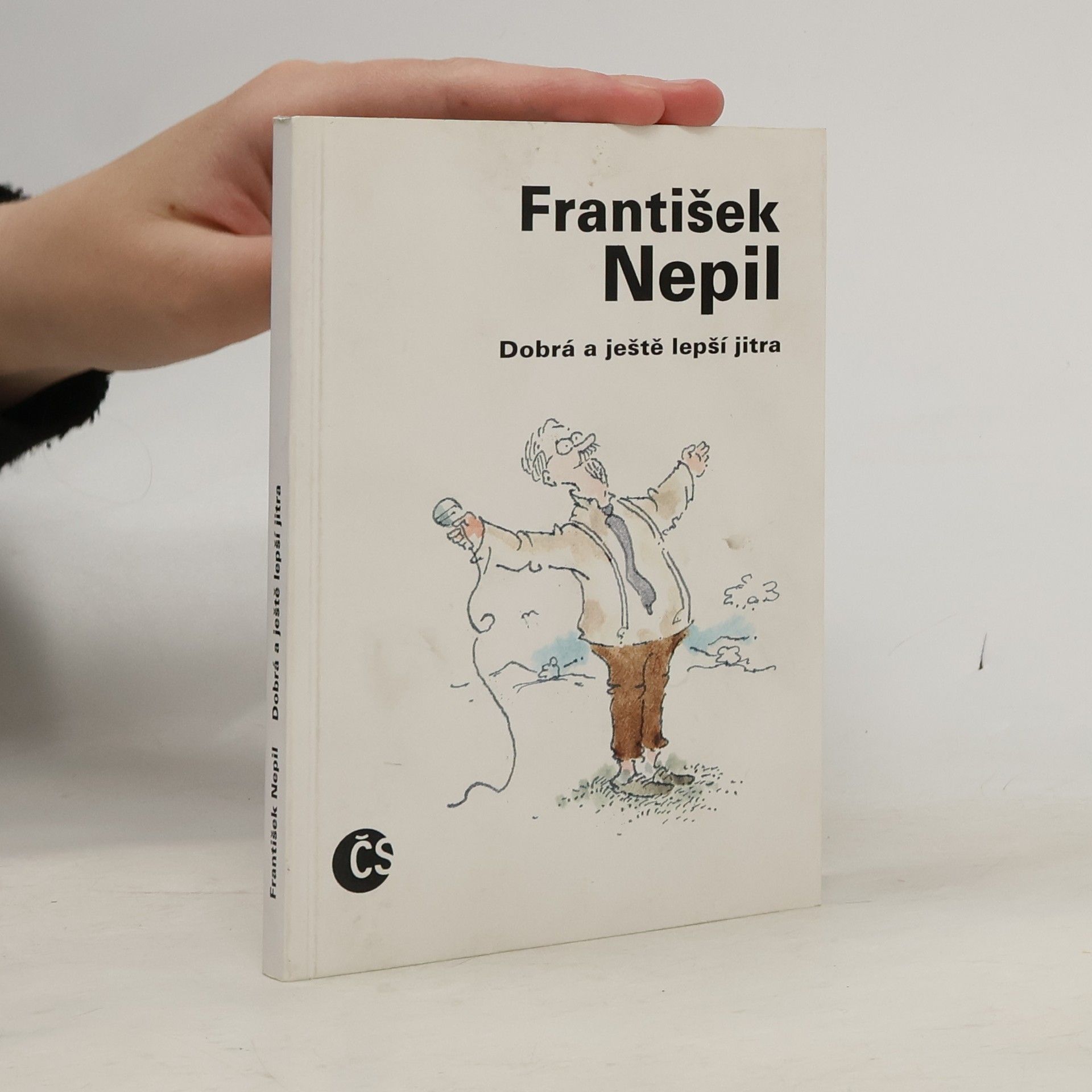 František Nepil Dobrá a ještě lepší jitra