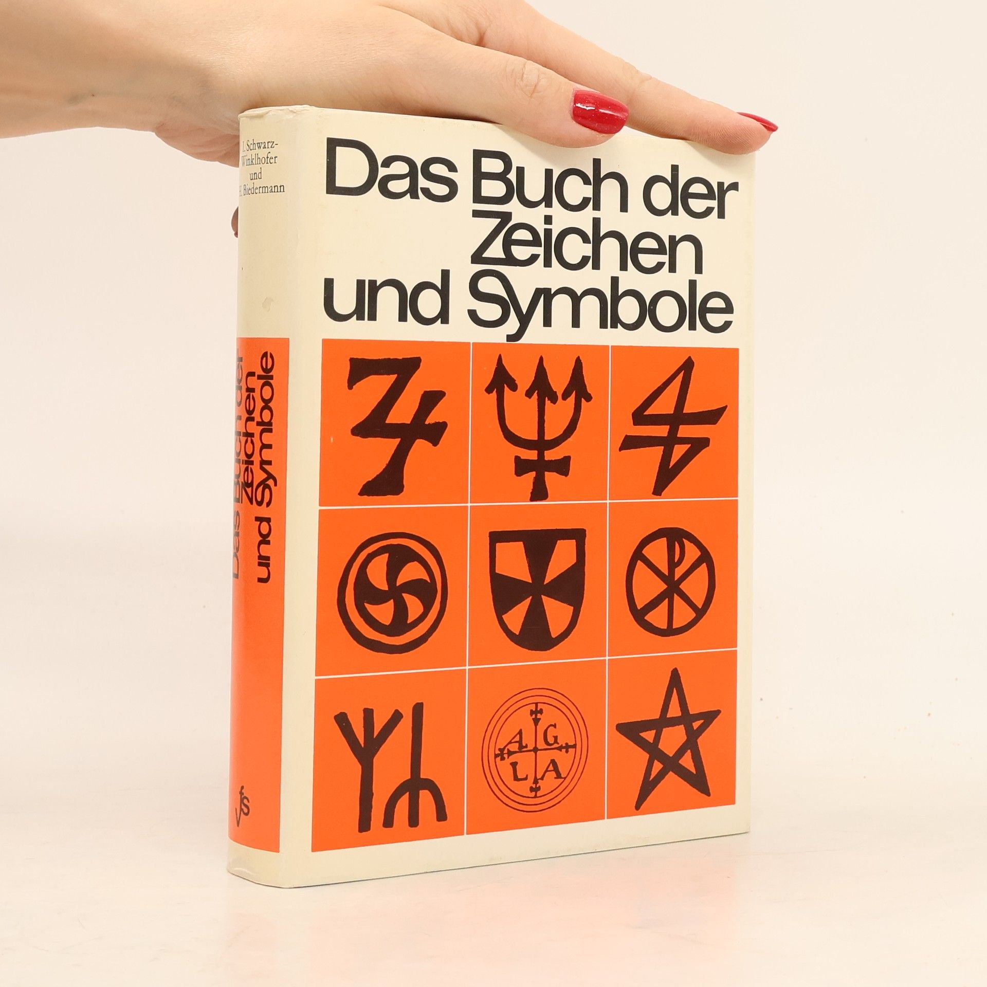 Inge Schwarz-Winklhofer Das Buch der Zeichen und Symbole